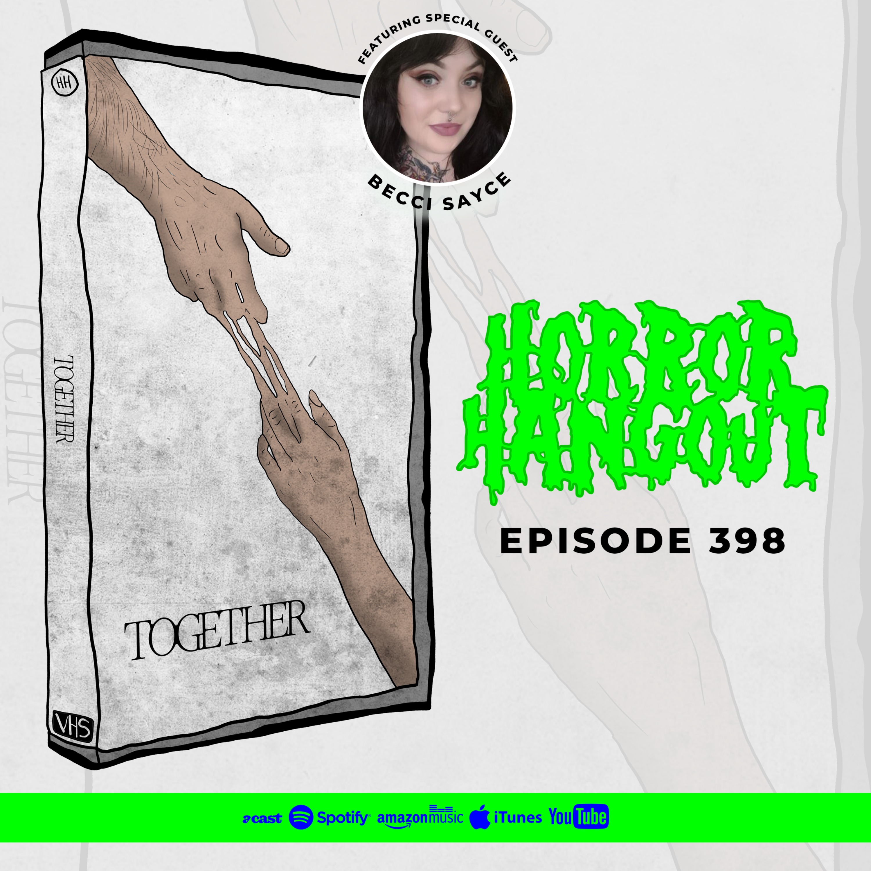 Horror Hangout #398 : Together (w/ Becci Sayce)