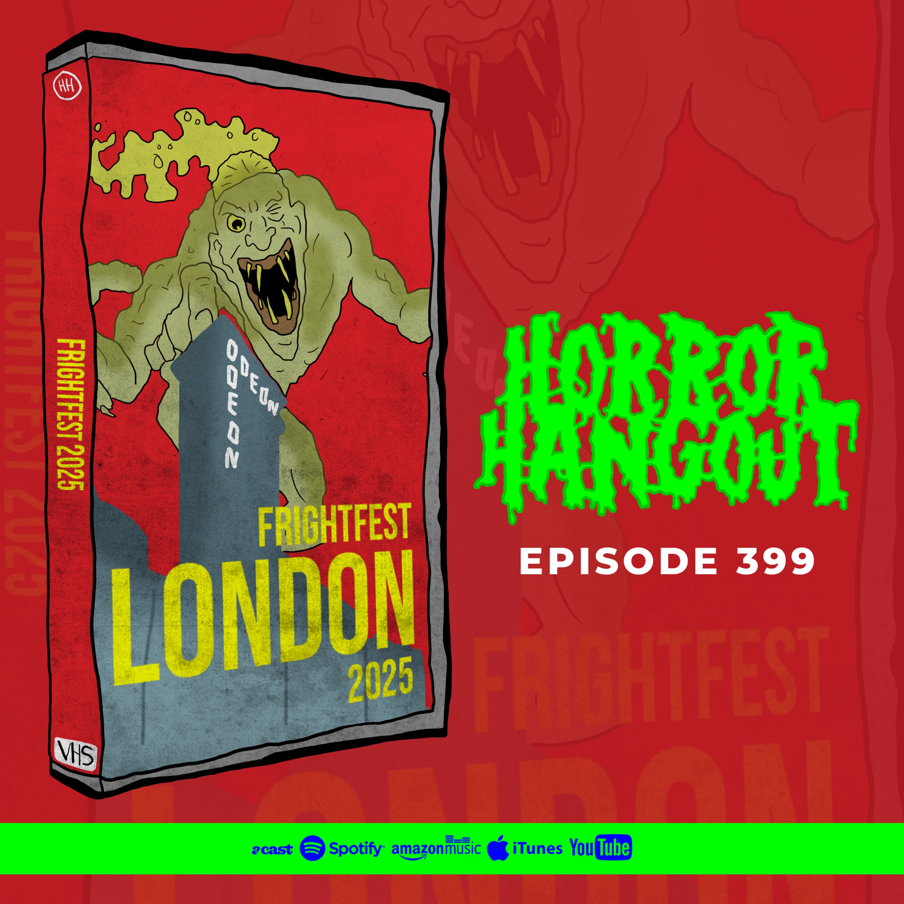 Horror Hangout #399 : FrightFest 2025