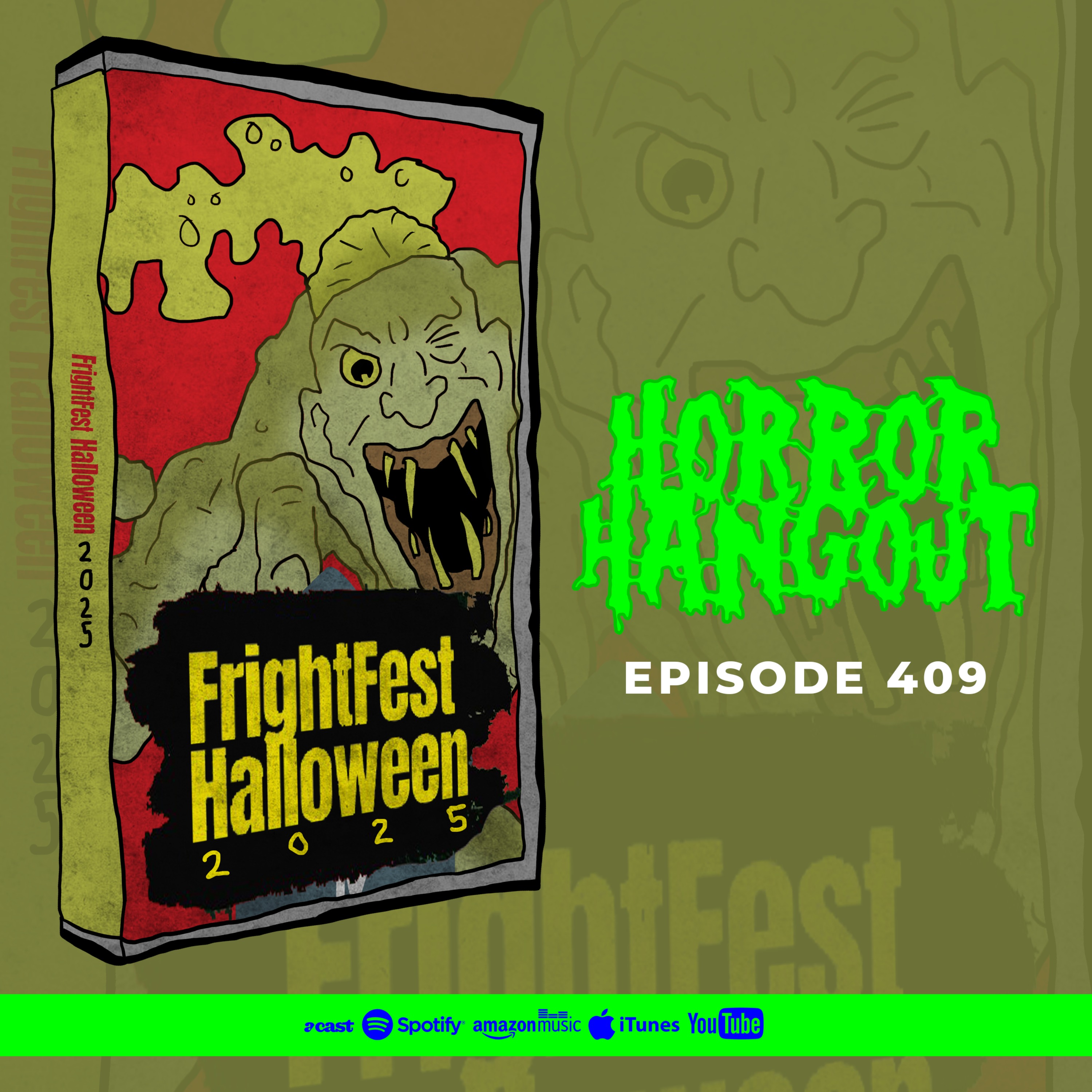 Horror Hangout #409 : FrightFest Halloween 2025