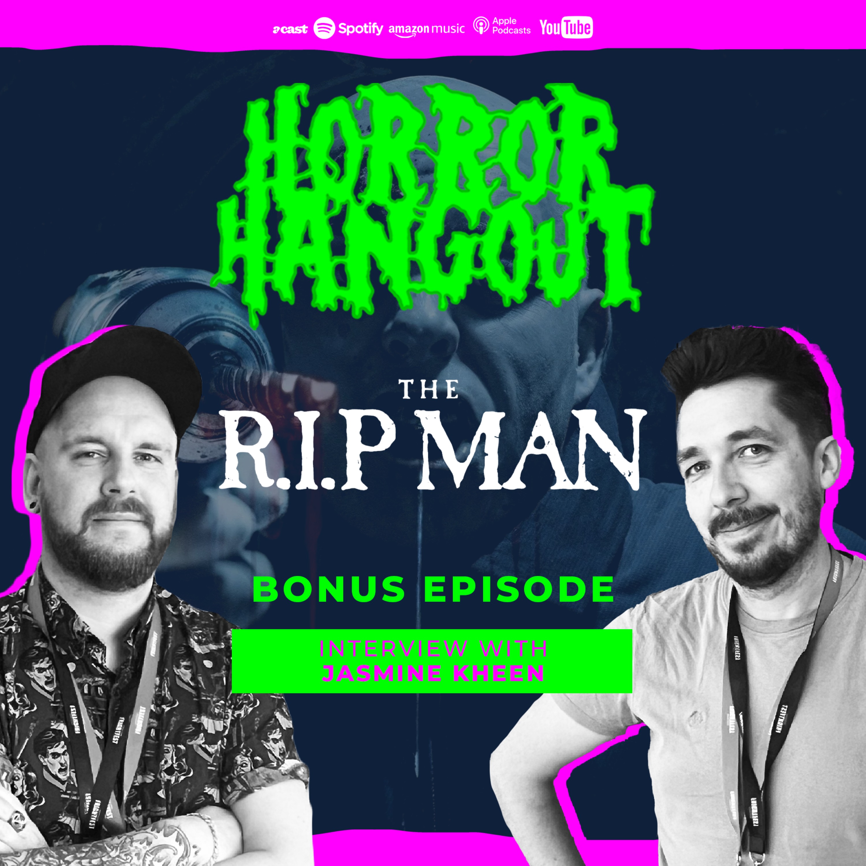 Horror Hangout Podcast Bonus Episode : Interview with The R.I.P Man Star Jasmine Kheen