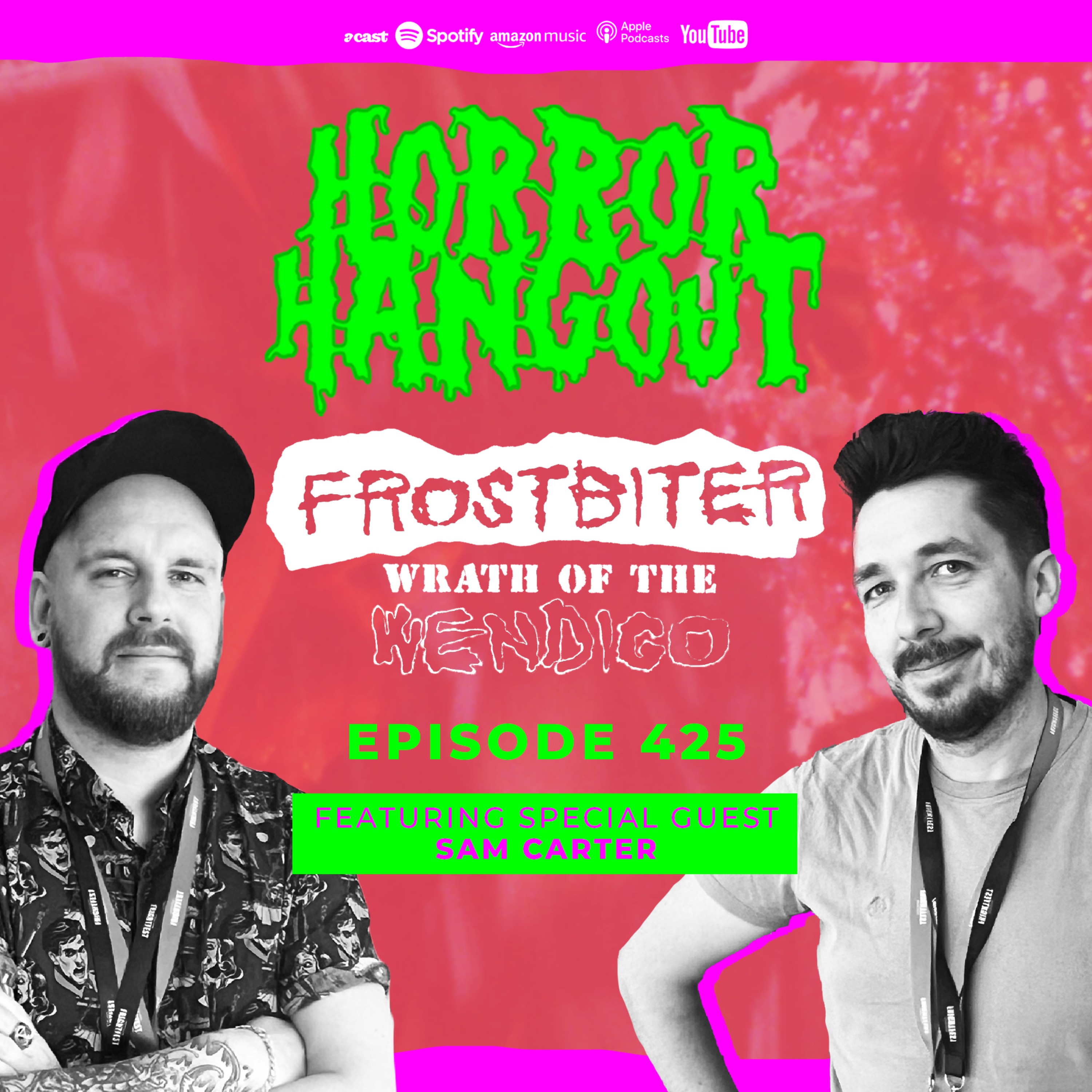 Horror Hangout Podcast Episode 425 : Frostbiter - Wrath of the Wendigo (w/ Sam Carter)
