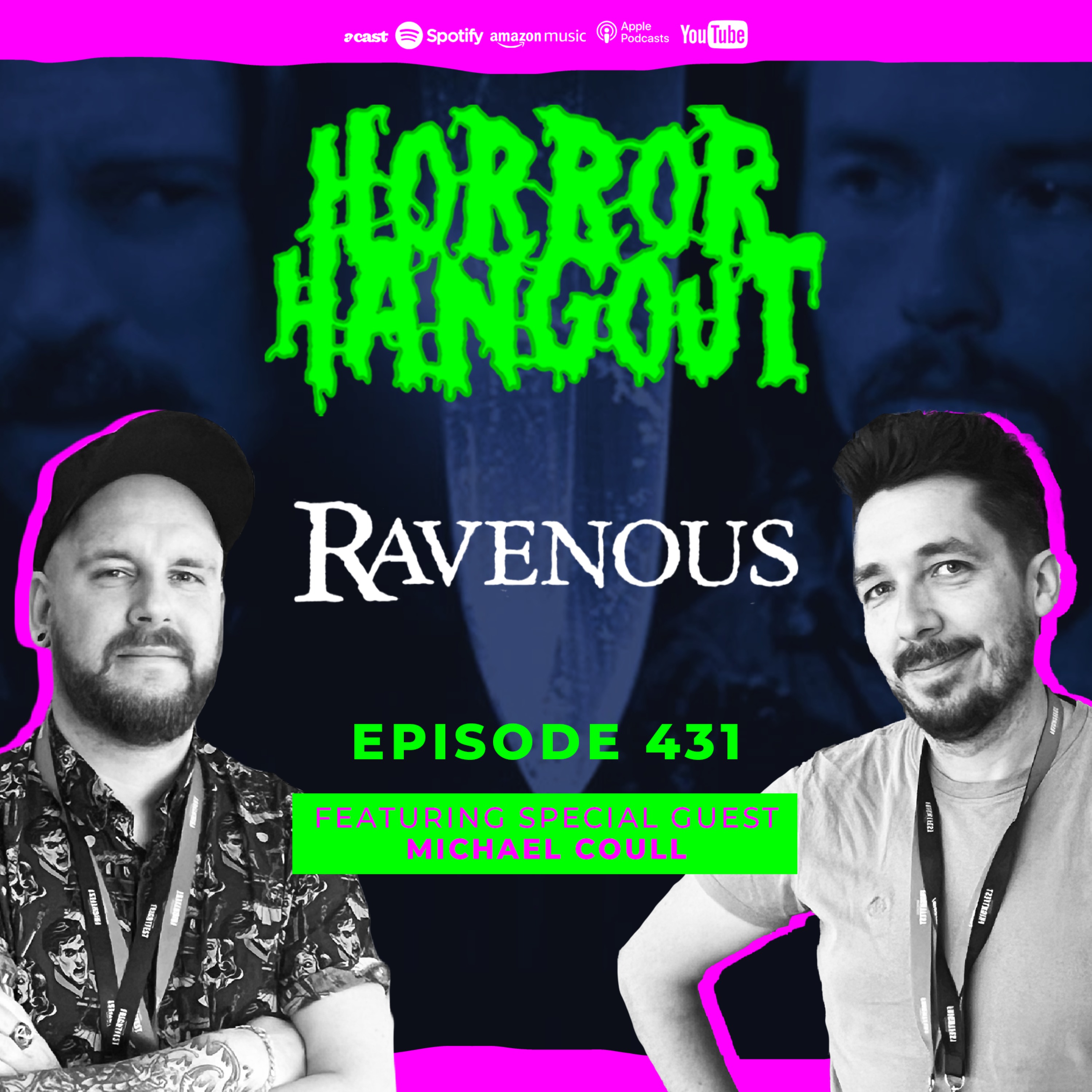 Horror Hangout Podcast Episode 431 : Ravenous (w/ Michael Coull)