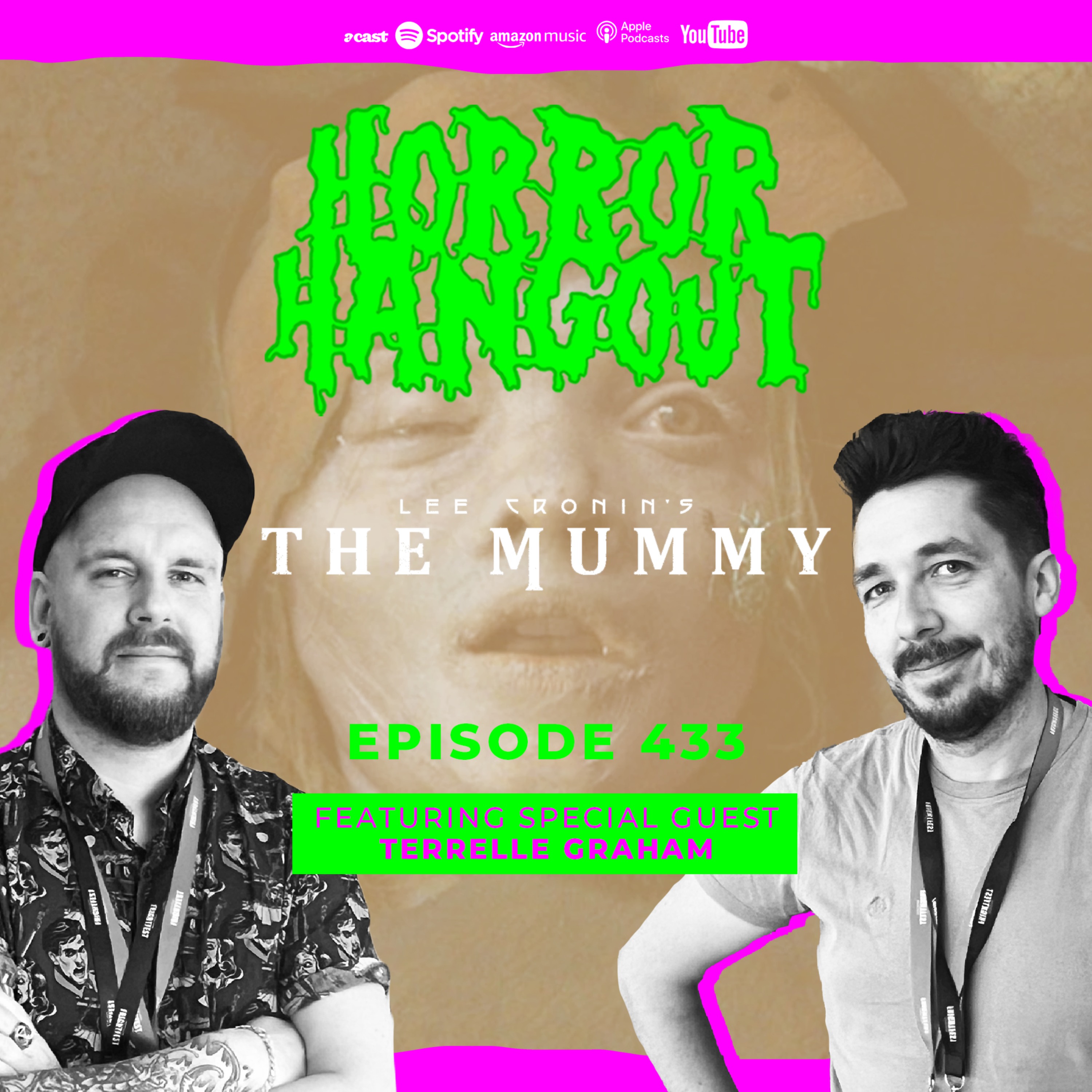 Horror Hangout Podcast Episode 433 : Lee Cronin's The Mummy (w/ Terrelle Graham)