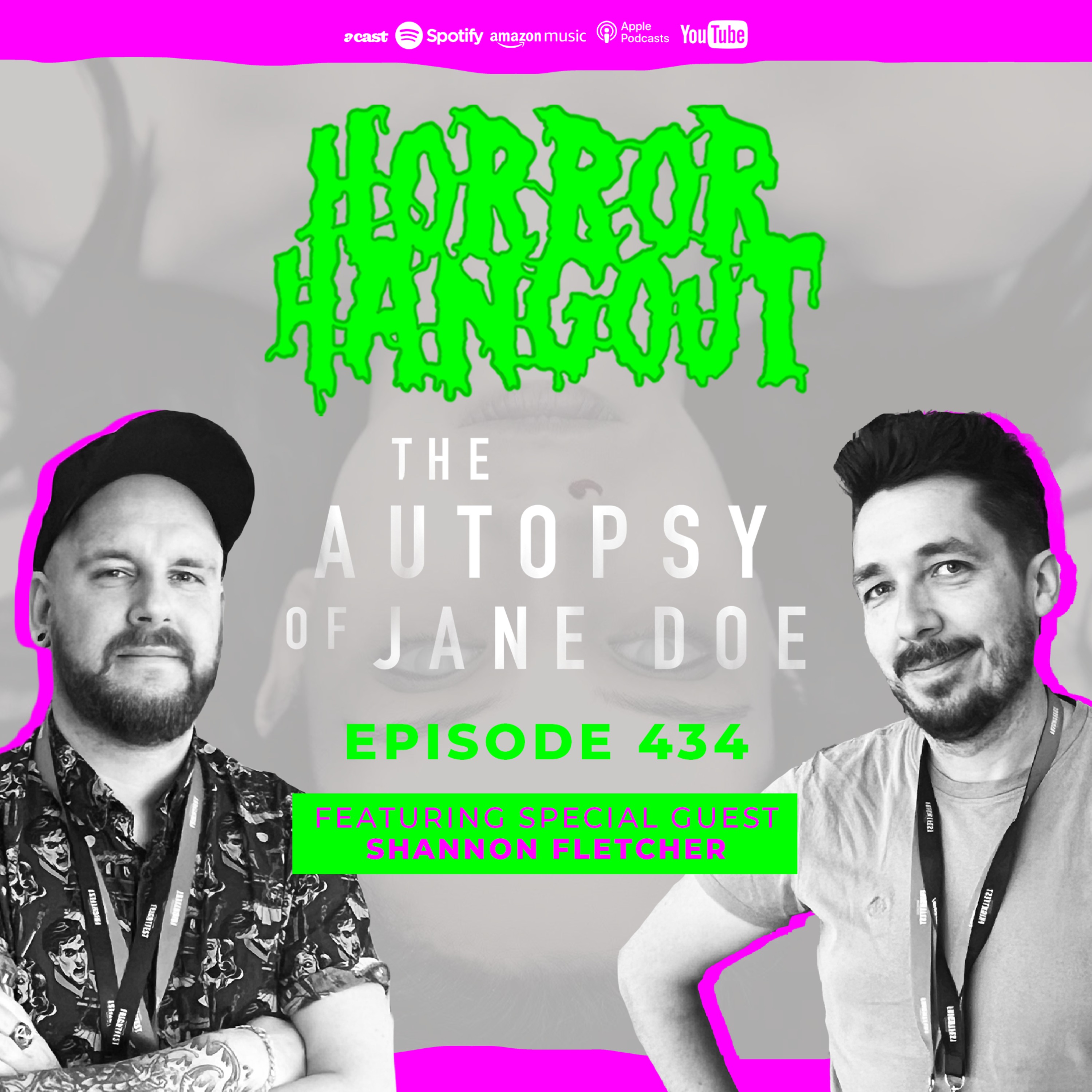 Horror Hangout Podcast Episode 434 : The Autopsy of Jane Doe (w/ Shannon Fletcher)