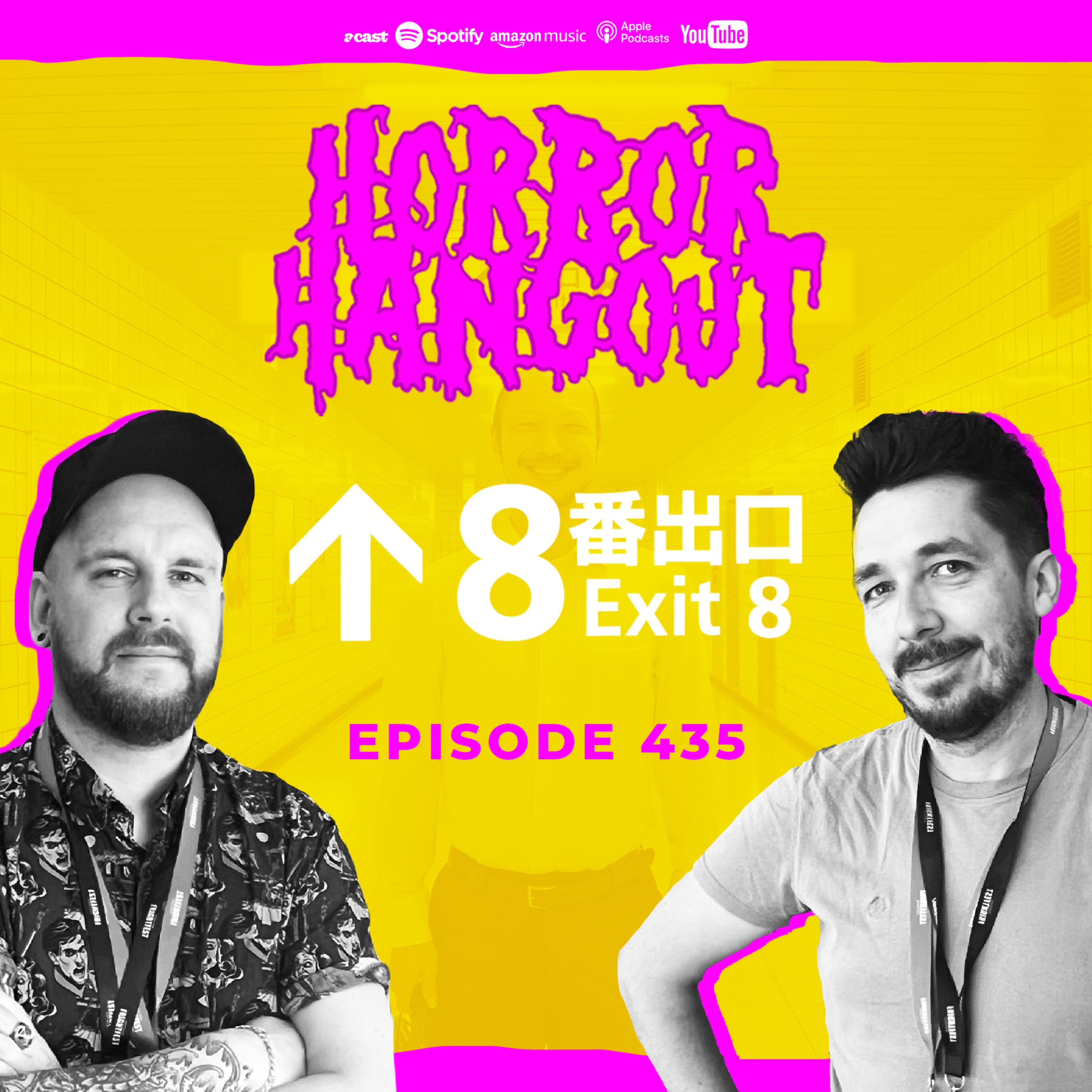 Horror Hangout Podcast Episode 435 : Exit 8