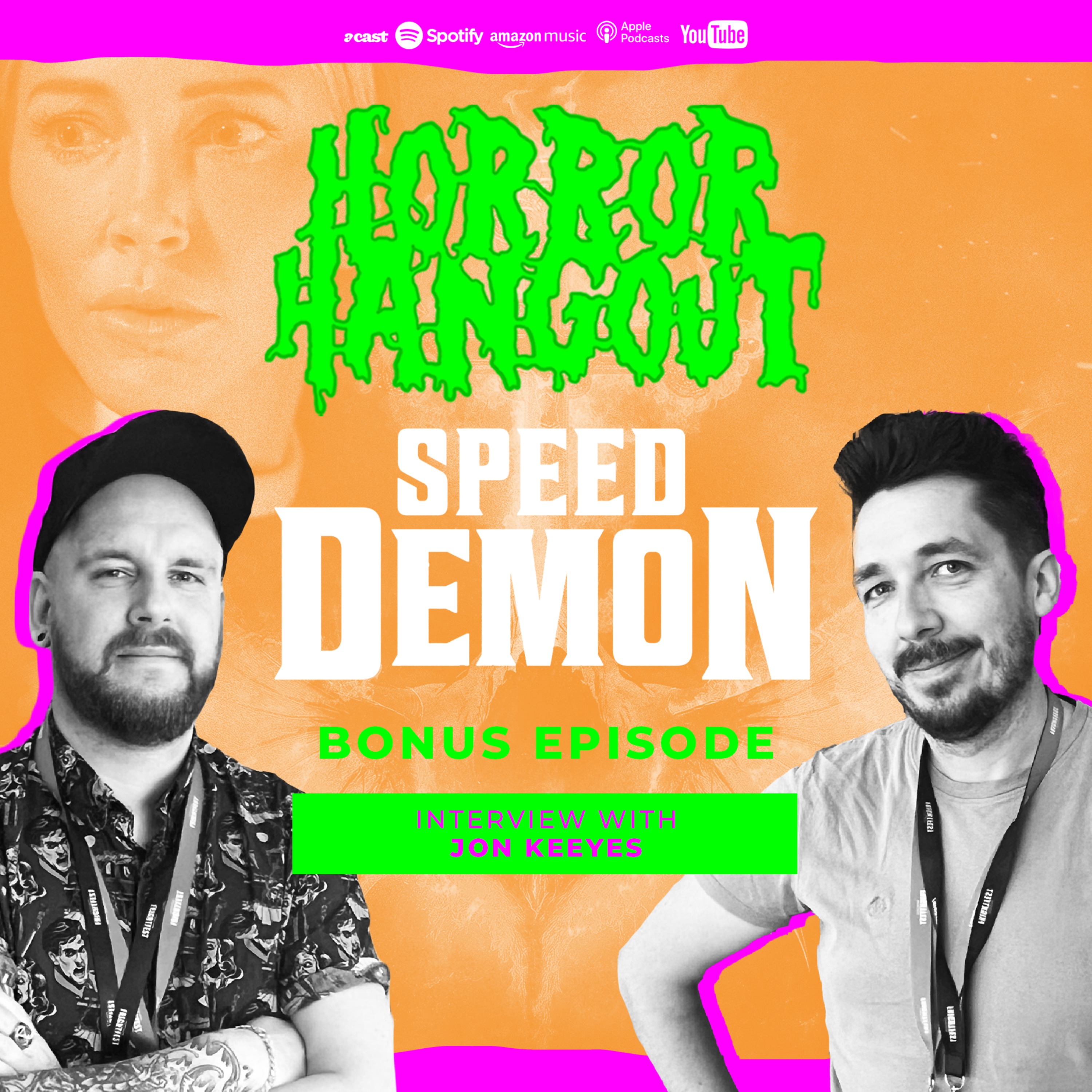 Horror Hangout Podcast Bonus Episode : Interview with Speed Demon Director Jon Keeyes