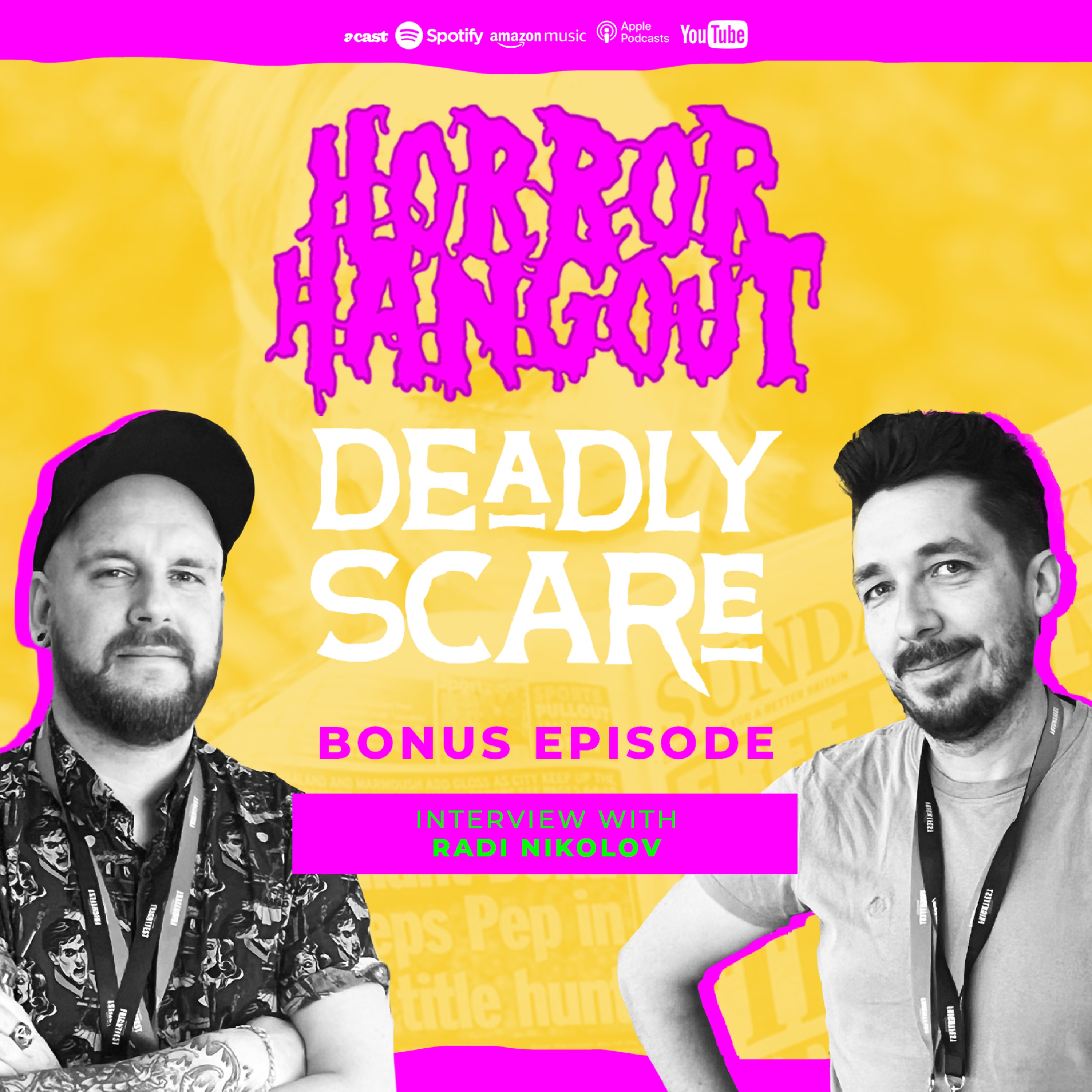 Horror Hangout Podcast Bonus Episode : Interview with Deadly Scare Director Radi Nikolov