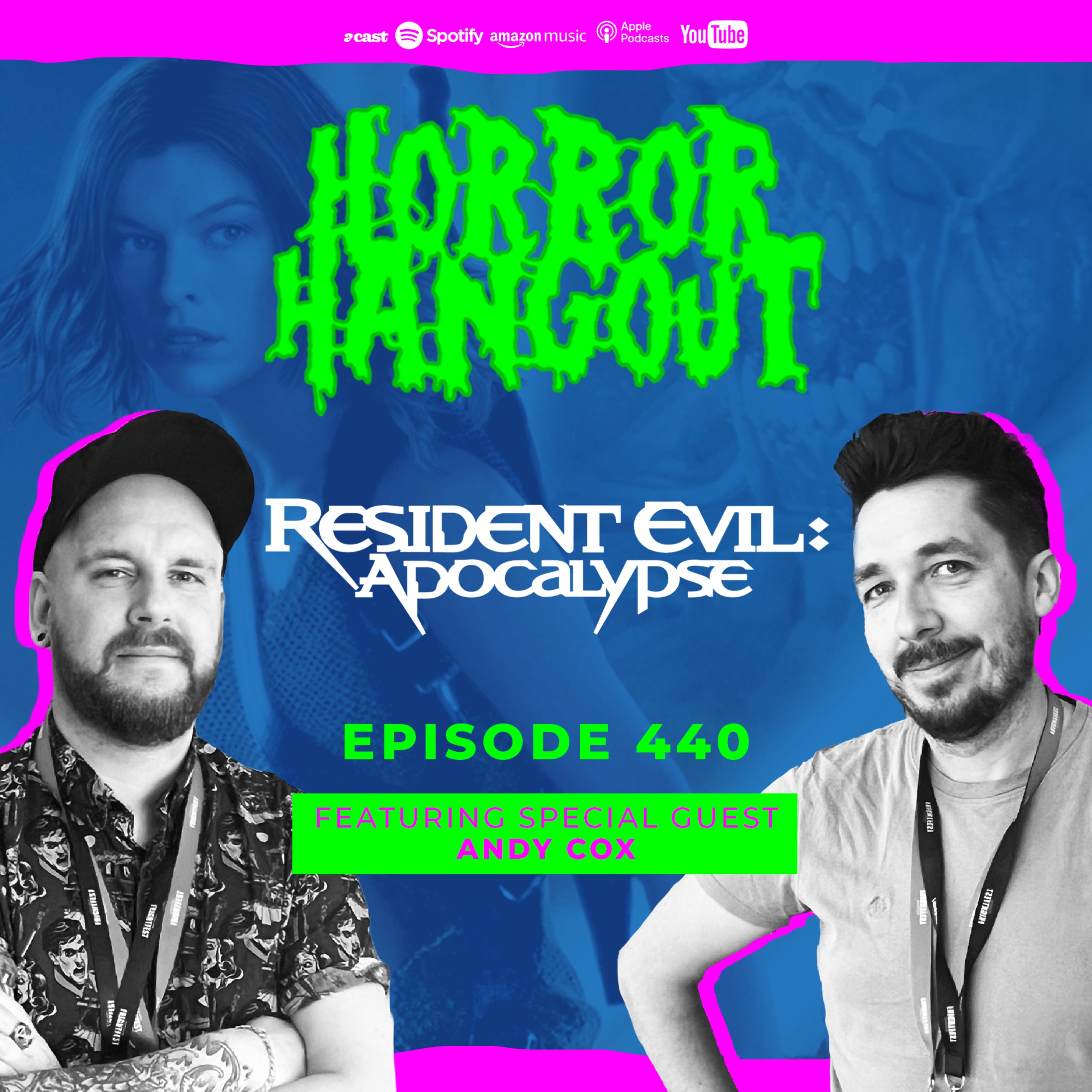 Horror Hangout Podcast Episode 440 : Resident Evil - Apocalypse (w/ Andy Cox)