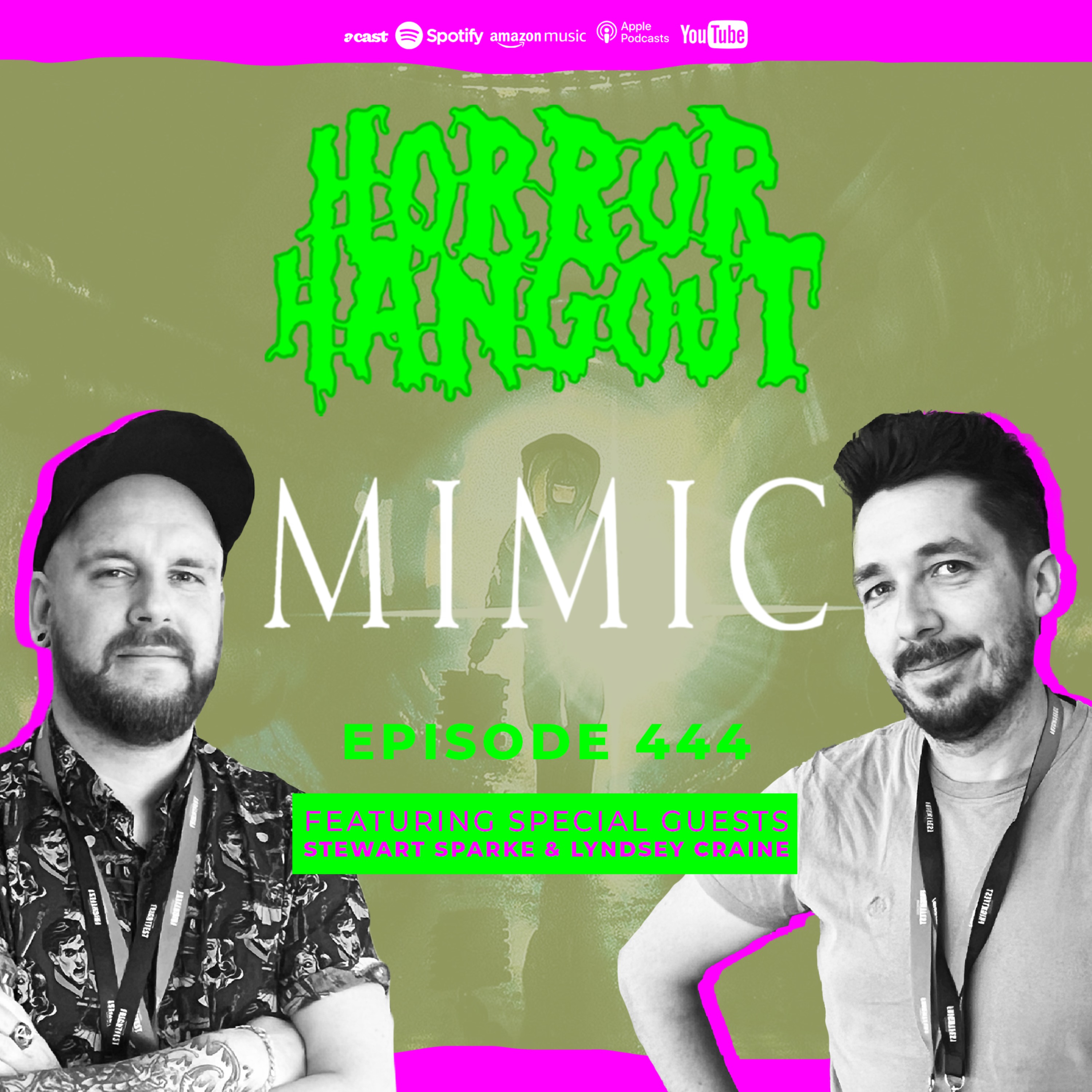 Horror Hangout Podcast Episode 444 : Mimic (w/ Stewart Sparke & Lyndsey Craine)