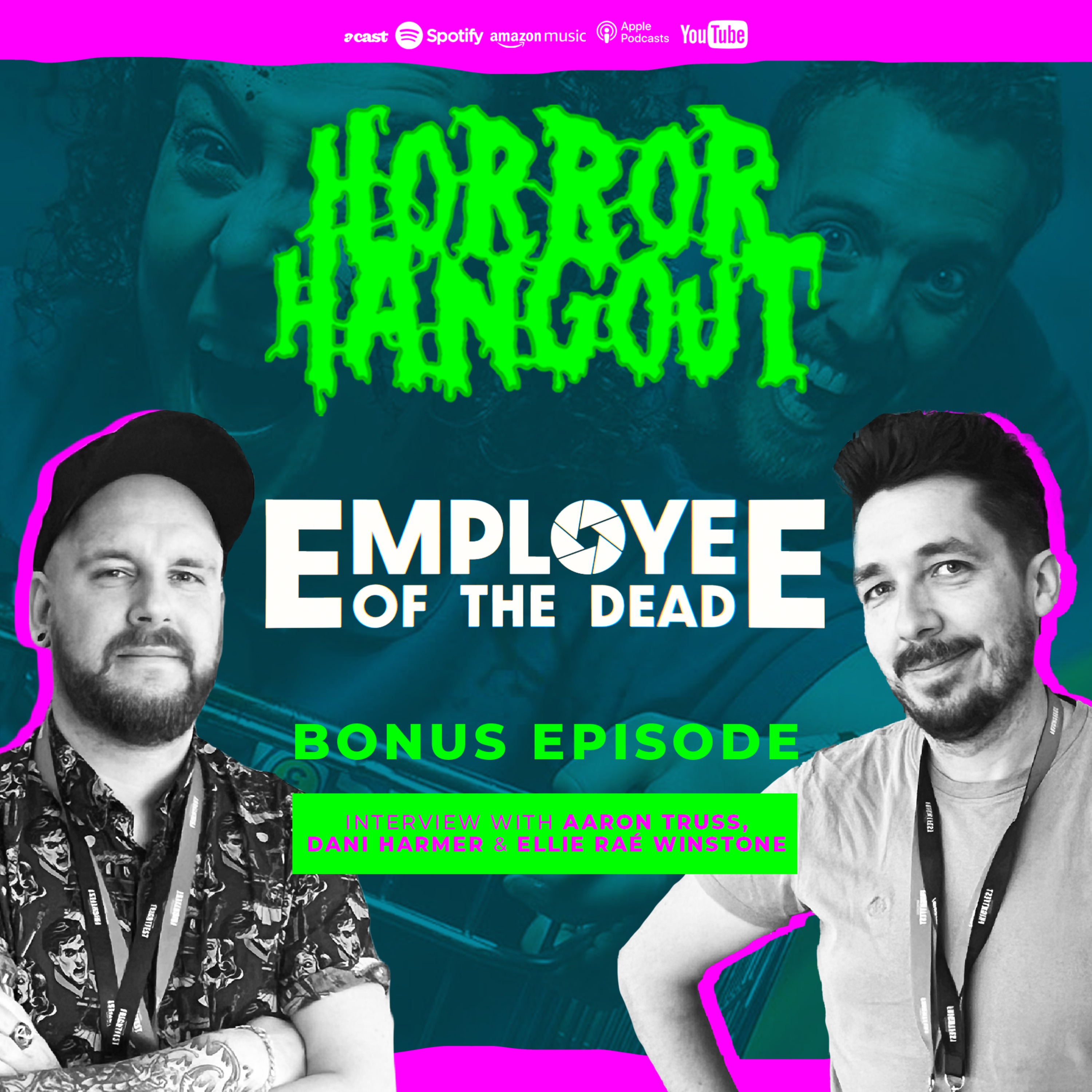 Horror Hangout Podcast Bonus Episode : Interview w/ Employee of the Dead Director Aaron Truss & Stars Dani Harmer & Ellie Winstone