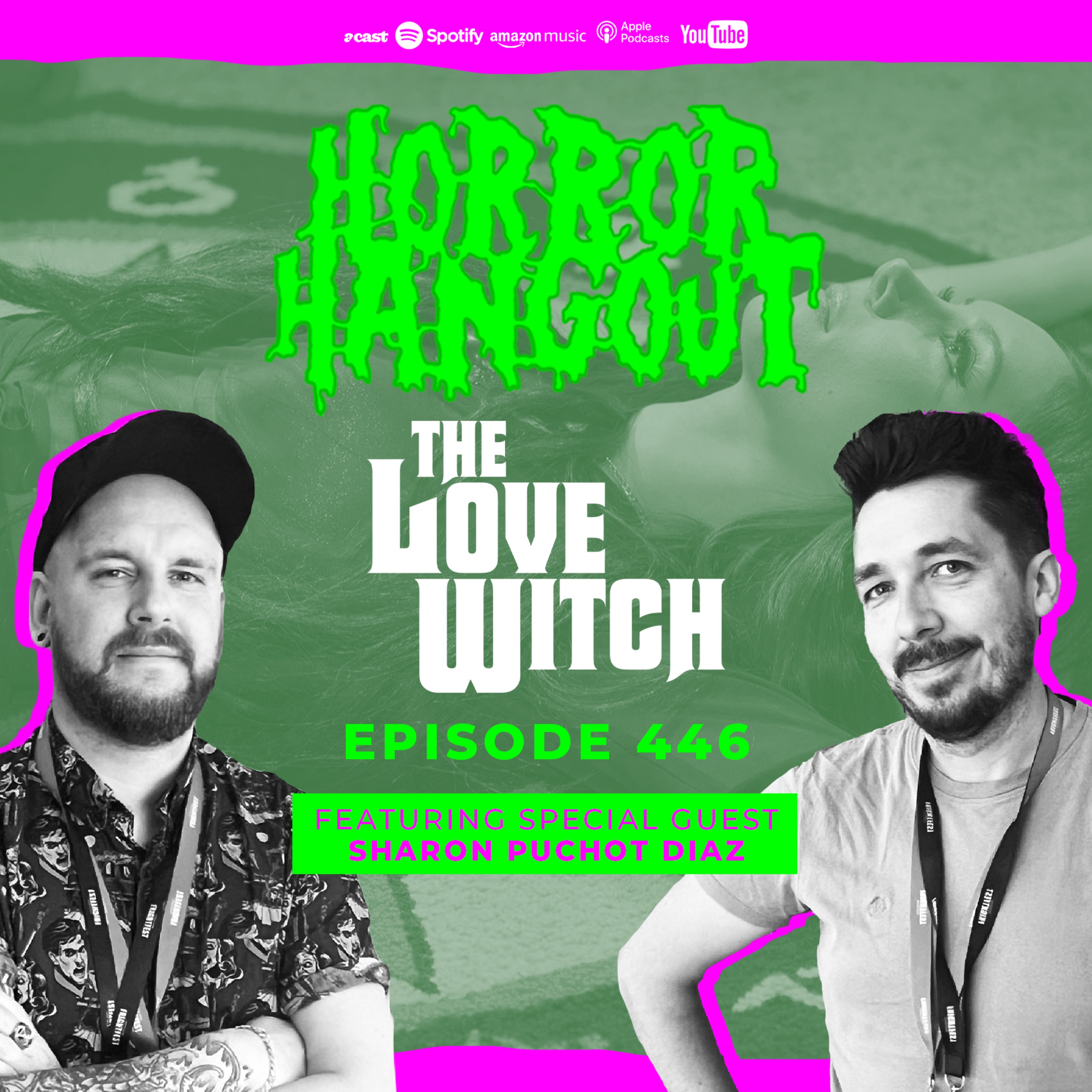 Horror Hangout Podcast Episode 446 : The Love Witch (w/ Sharon Puchot Diaz)