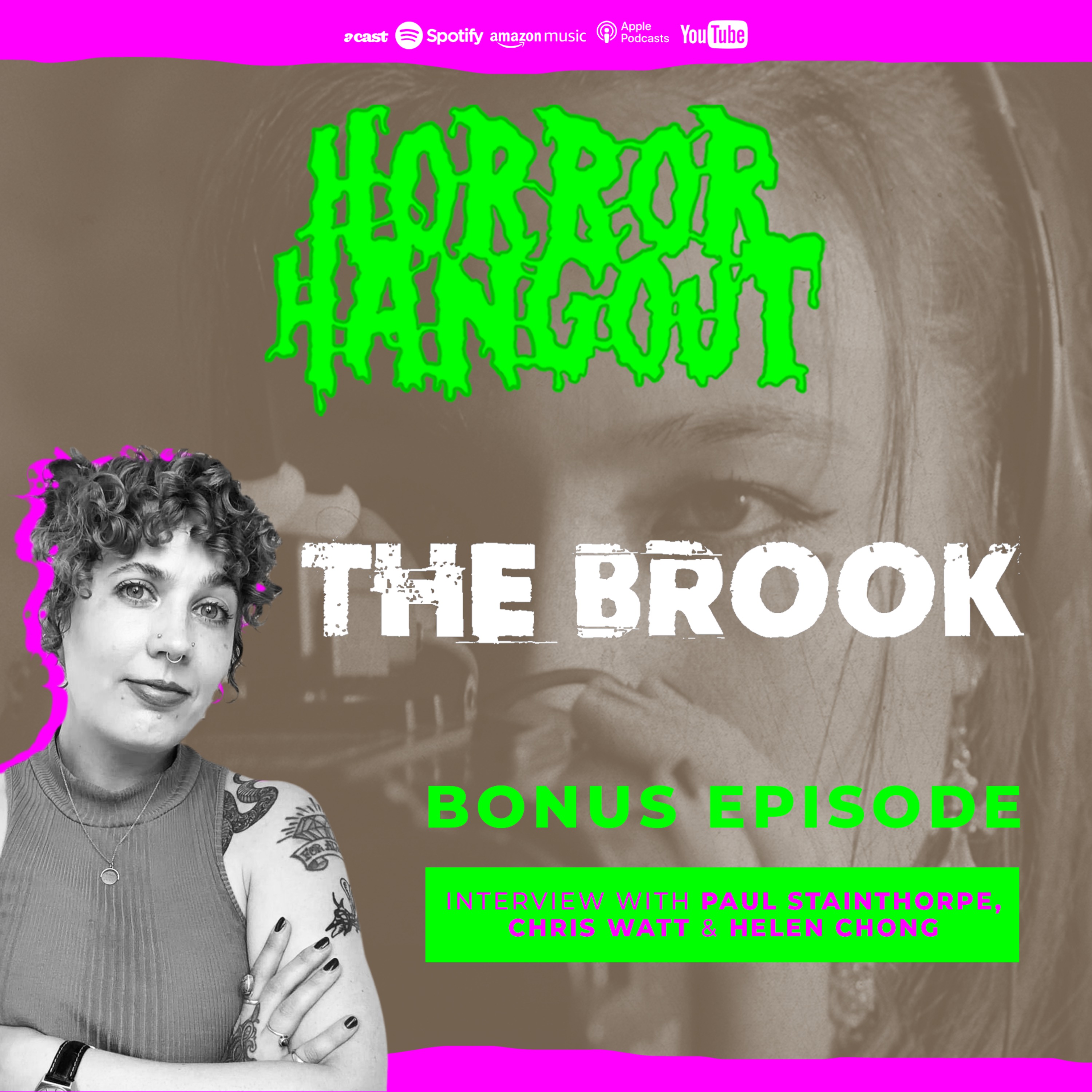 Horror Hangout Podcast Bonus Episode : Interview w/ The Brook Director Paul Stainthorpe, Writer Chris Watt & Star Helen Chong (FrightFest 2026)