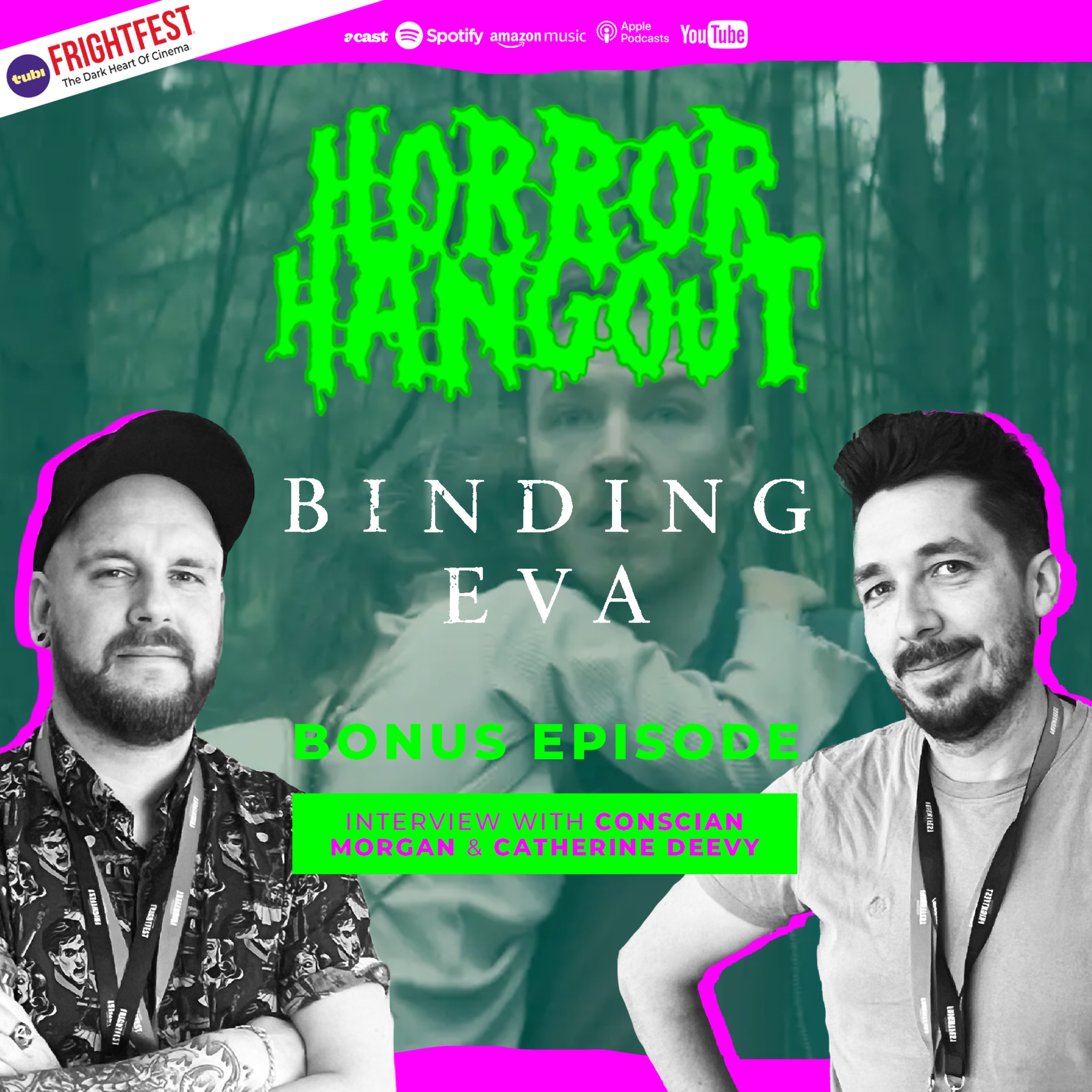 Horror Hangout Podcast Bonus Episode : Interview w/ Binding Eva Director Consican Morgan & Star Catherine Deevy