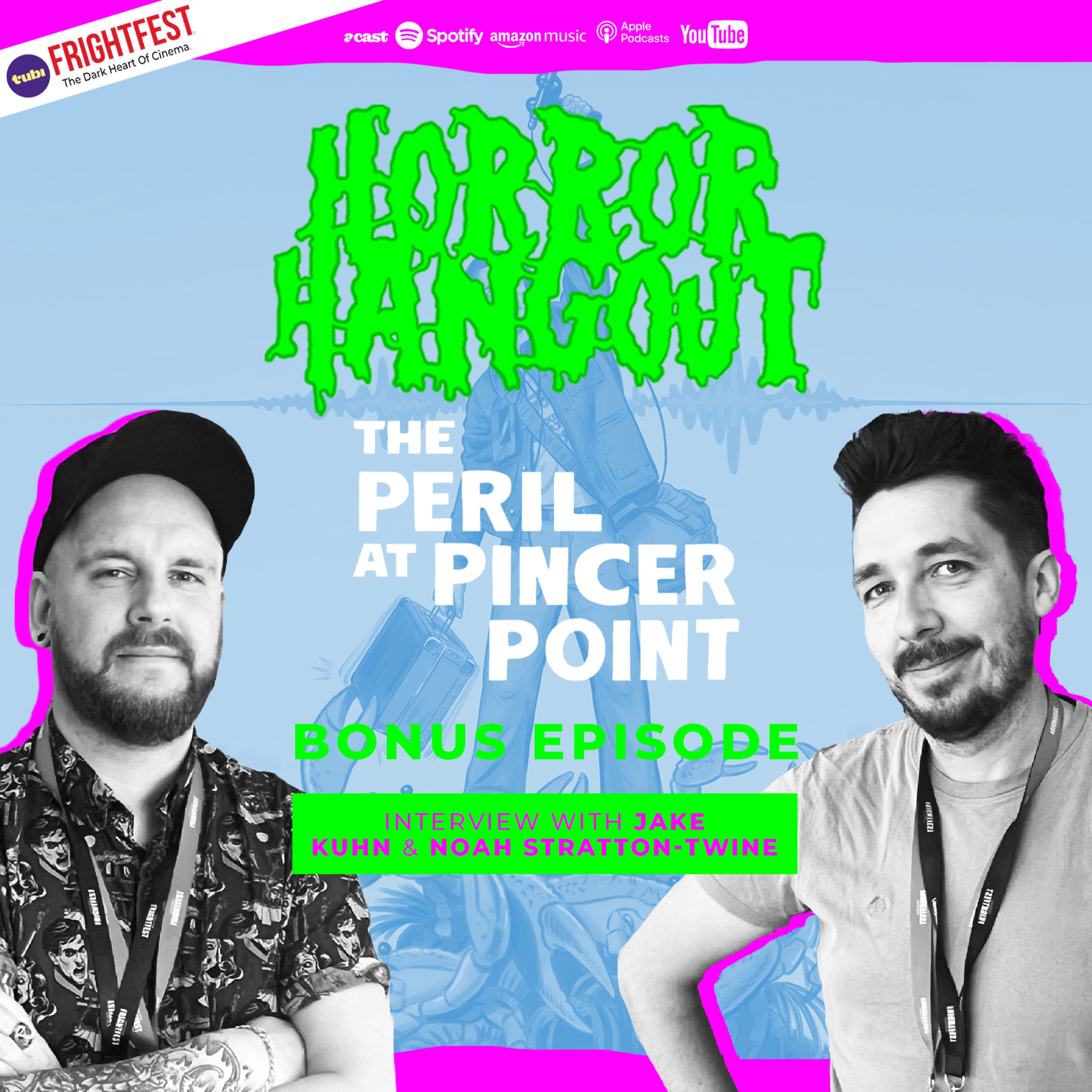 Horror Hangout Podcast Bonus Episode : Interview w/ The Peril At Pincer Point Directors Jake Kuhn & Noah Stratton-Twine (FrightFest 2026)