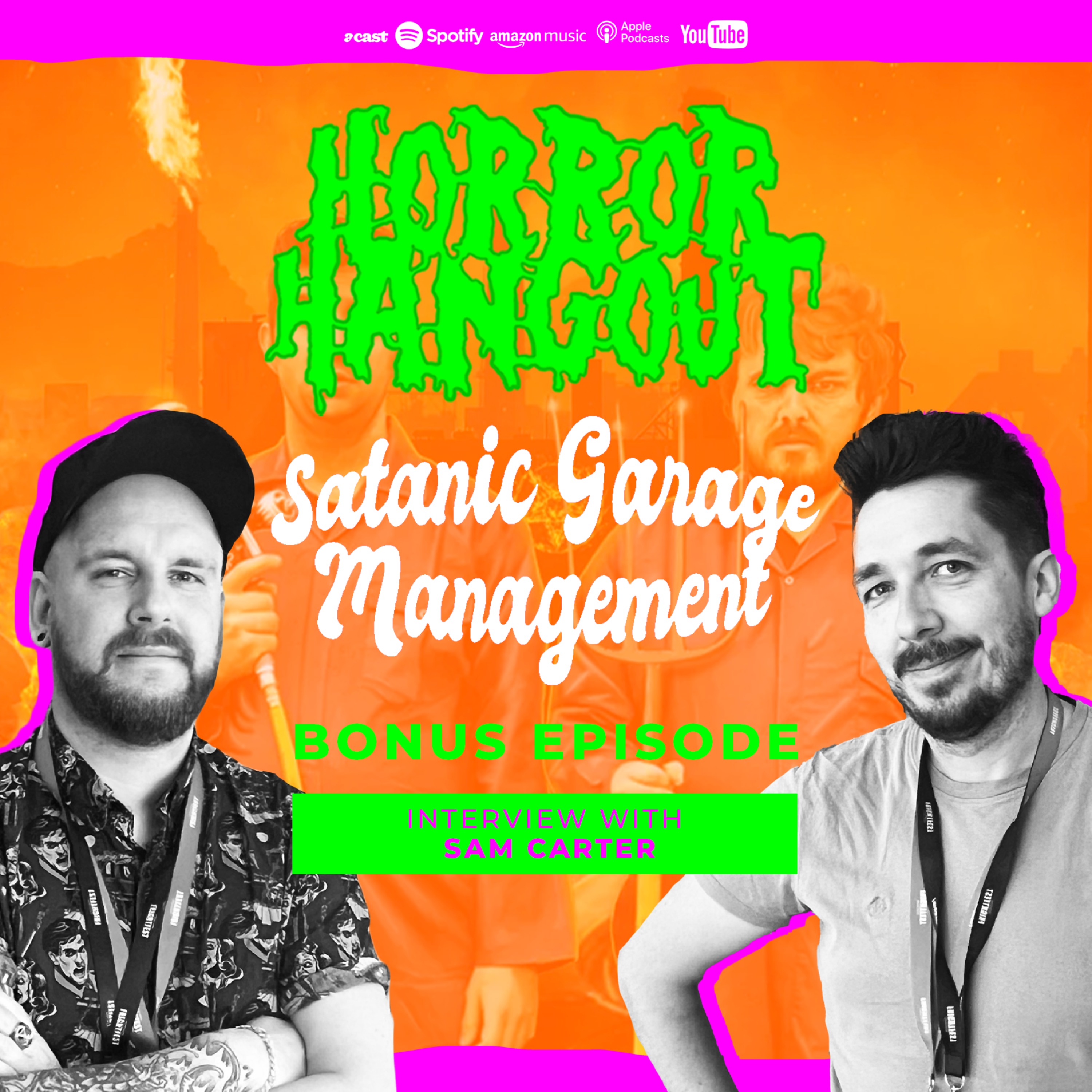 Horror Hangout Podcast Bonus Episode : Interview w/ Satanic Garage Management Director Sam Carter