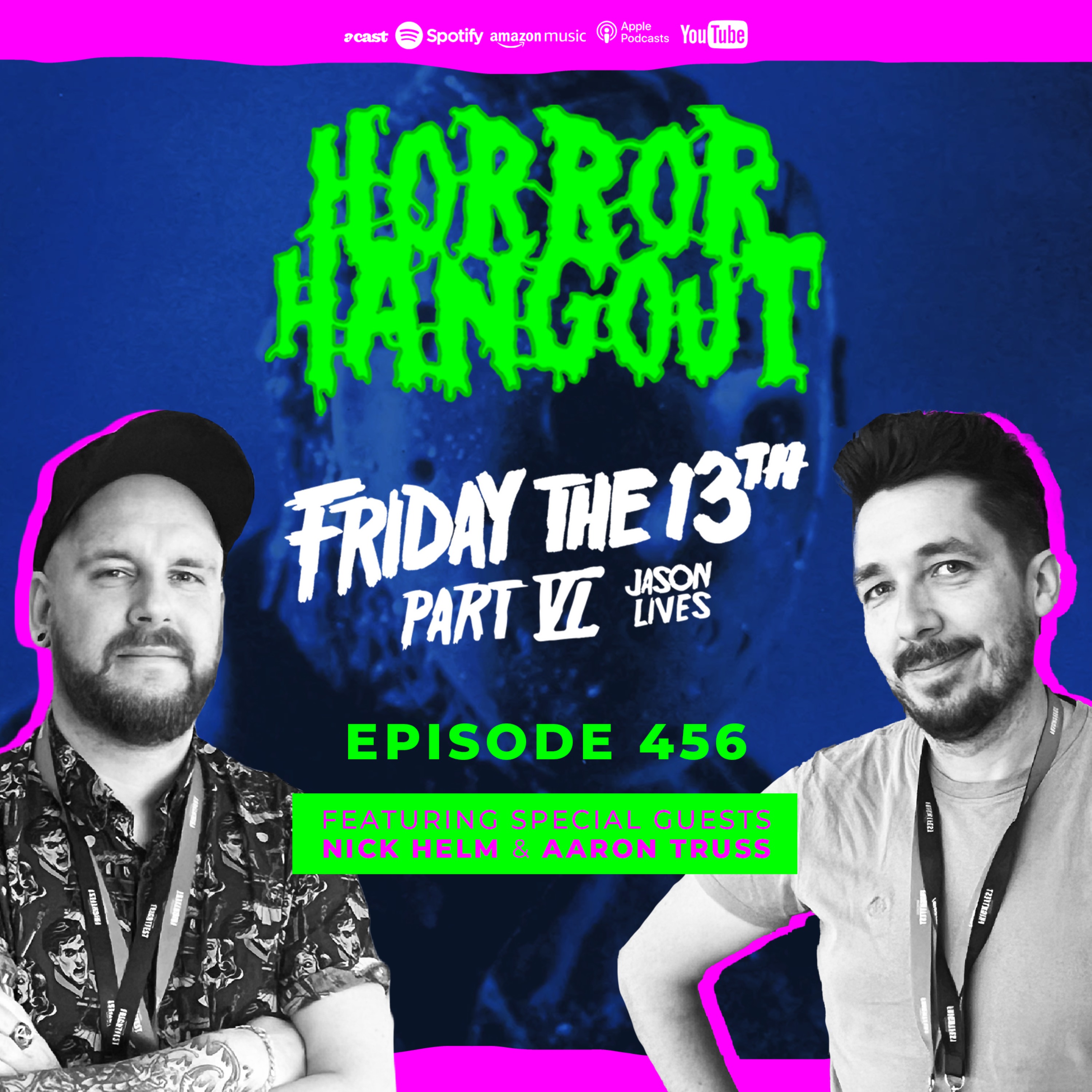 Horror Hangout Podcast Episode 456 : Friday the 13th Part VI - Jason Lives (w/ Nick Helm & Aaron Truss)