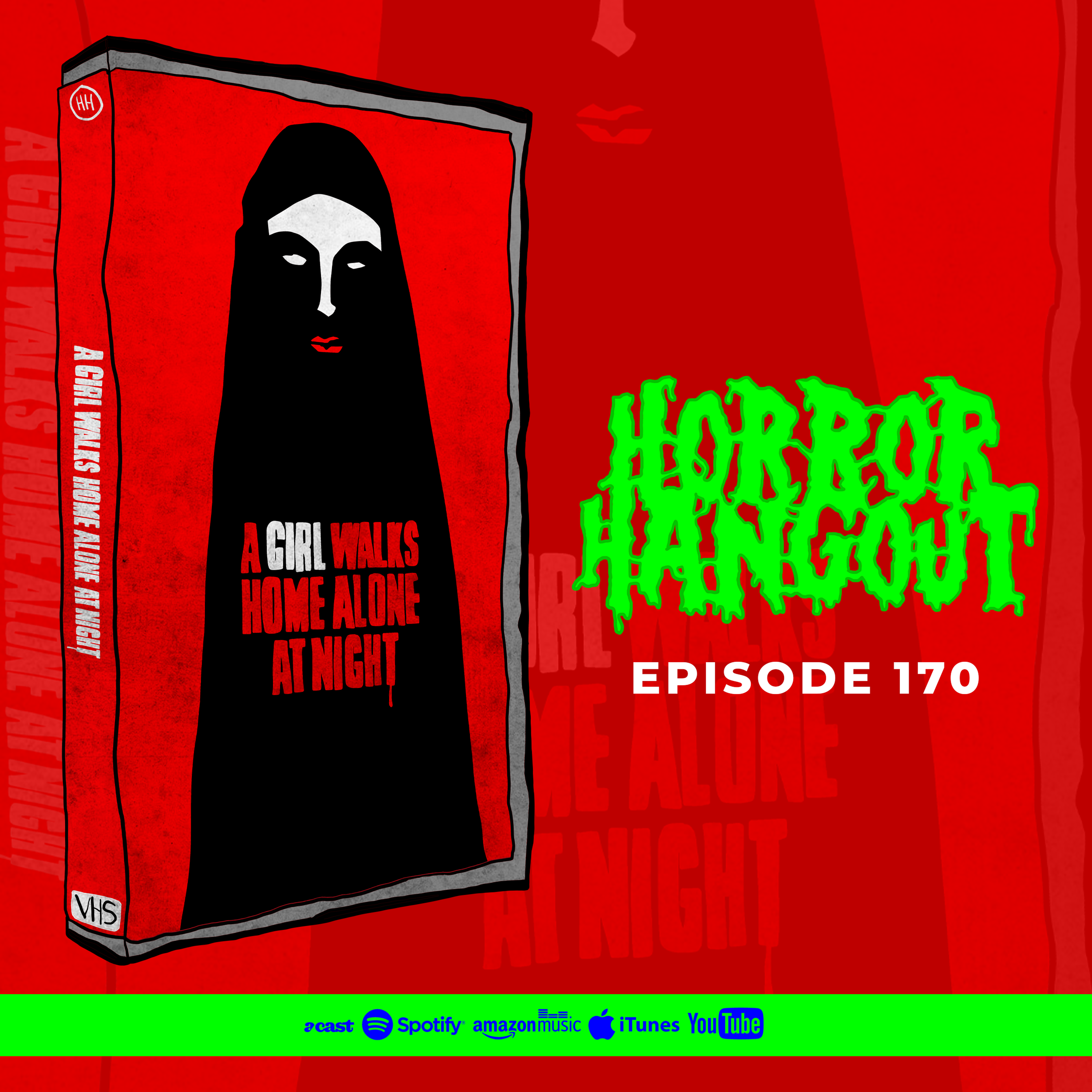 cover art for HH 170 - A Girl Walks Home Alone At Night