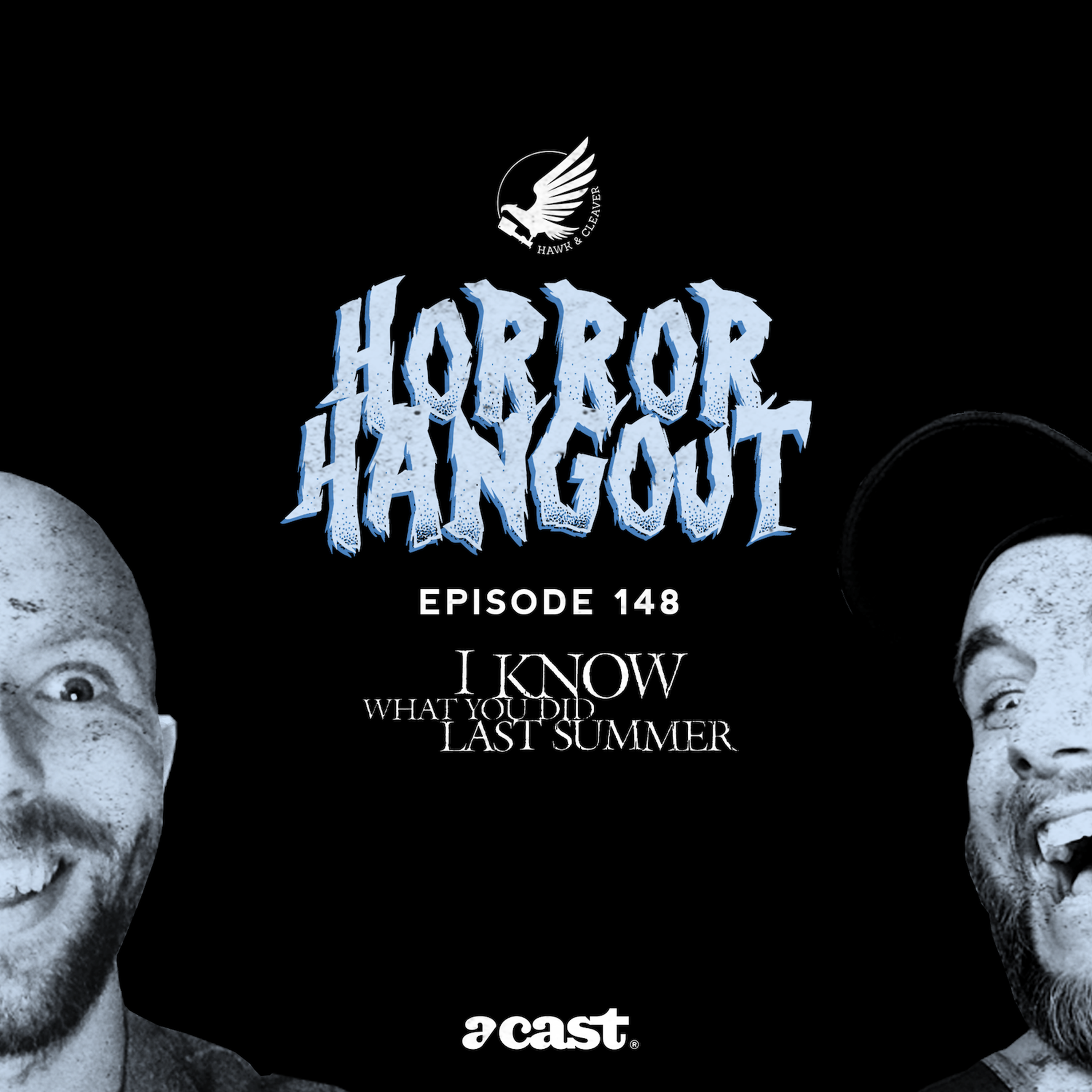 HH 148 - I Know What You Did Last Summer