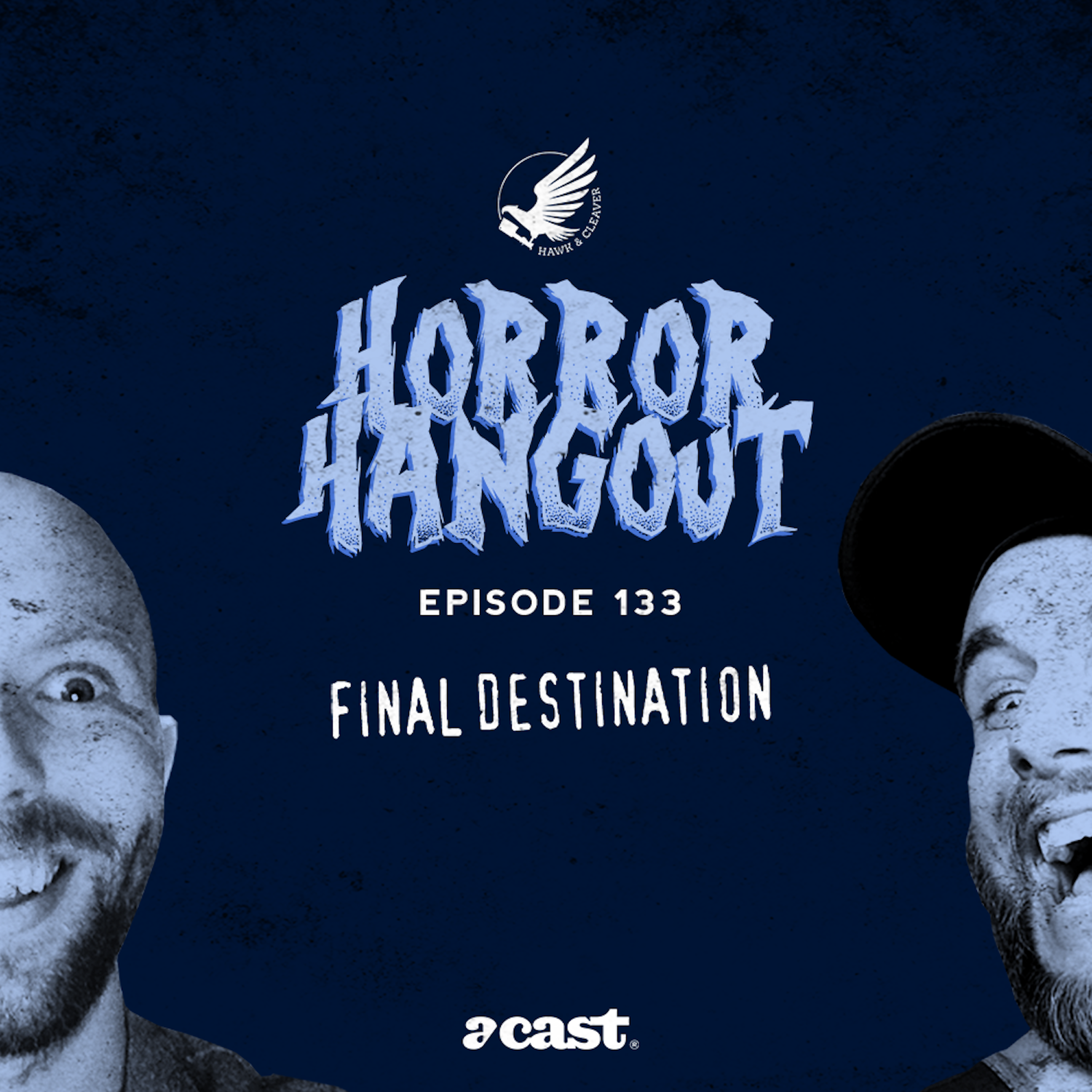 HH 133 - Final Destination