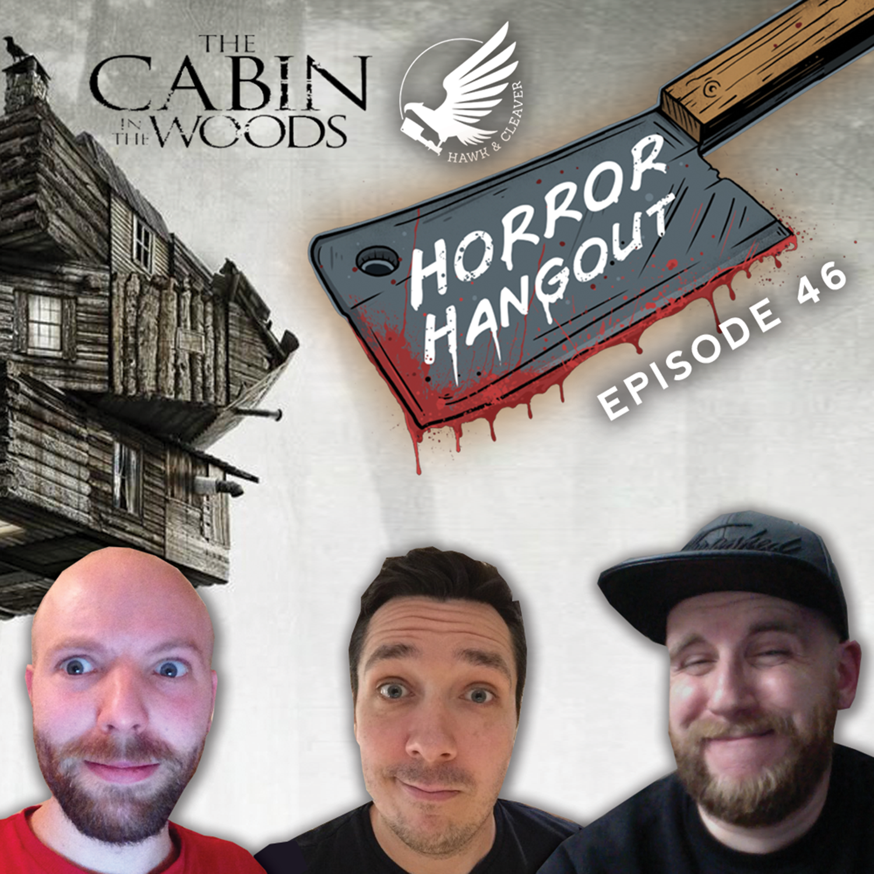 HH 46 - The Cabin in the Woods