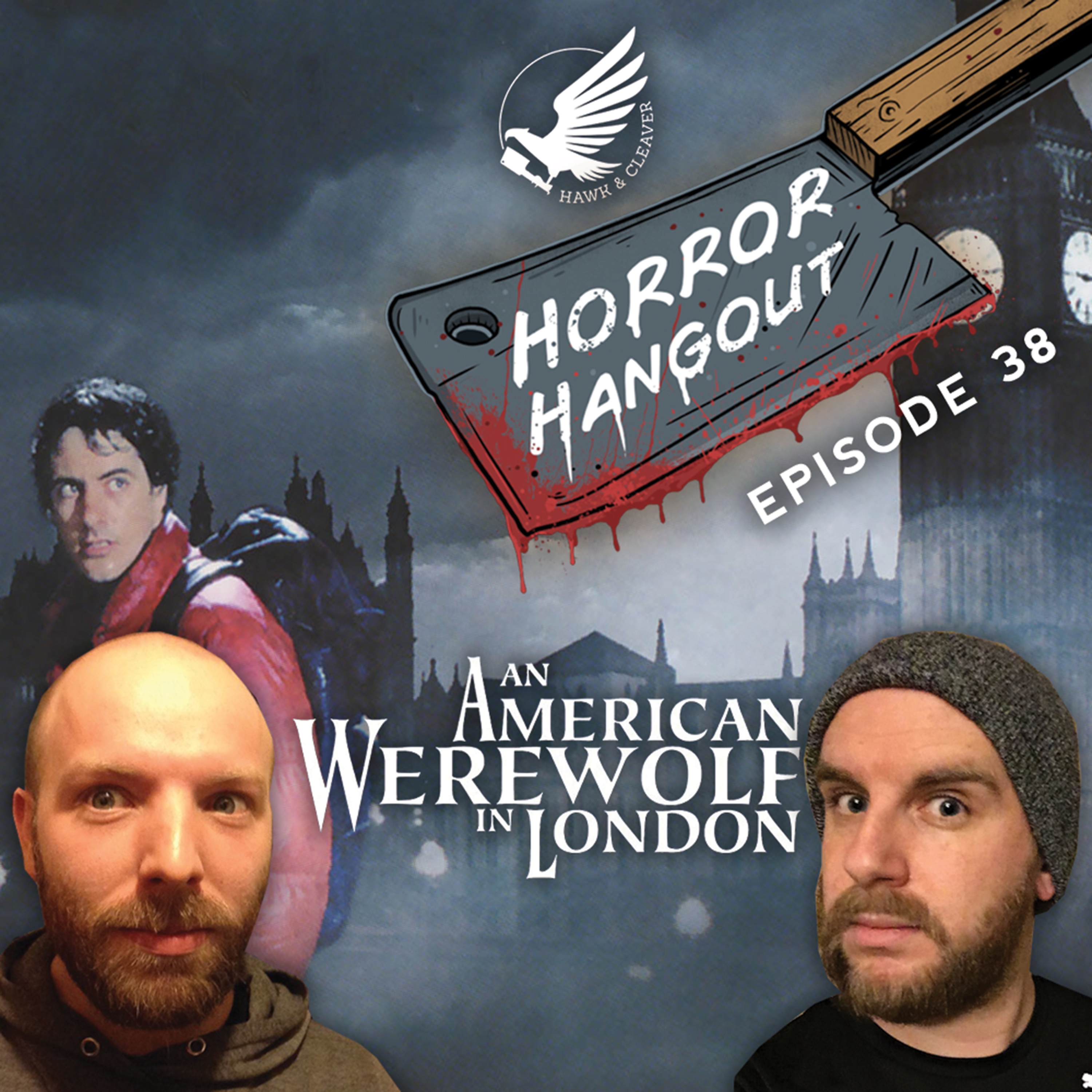 HH 38 - An American Werewolf in London