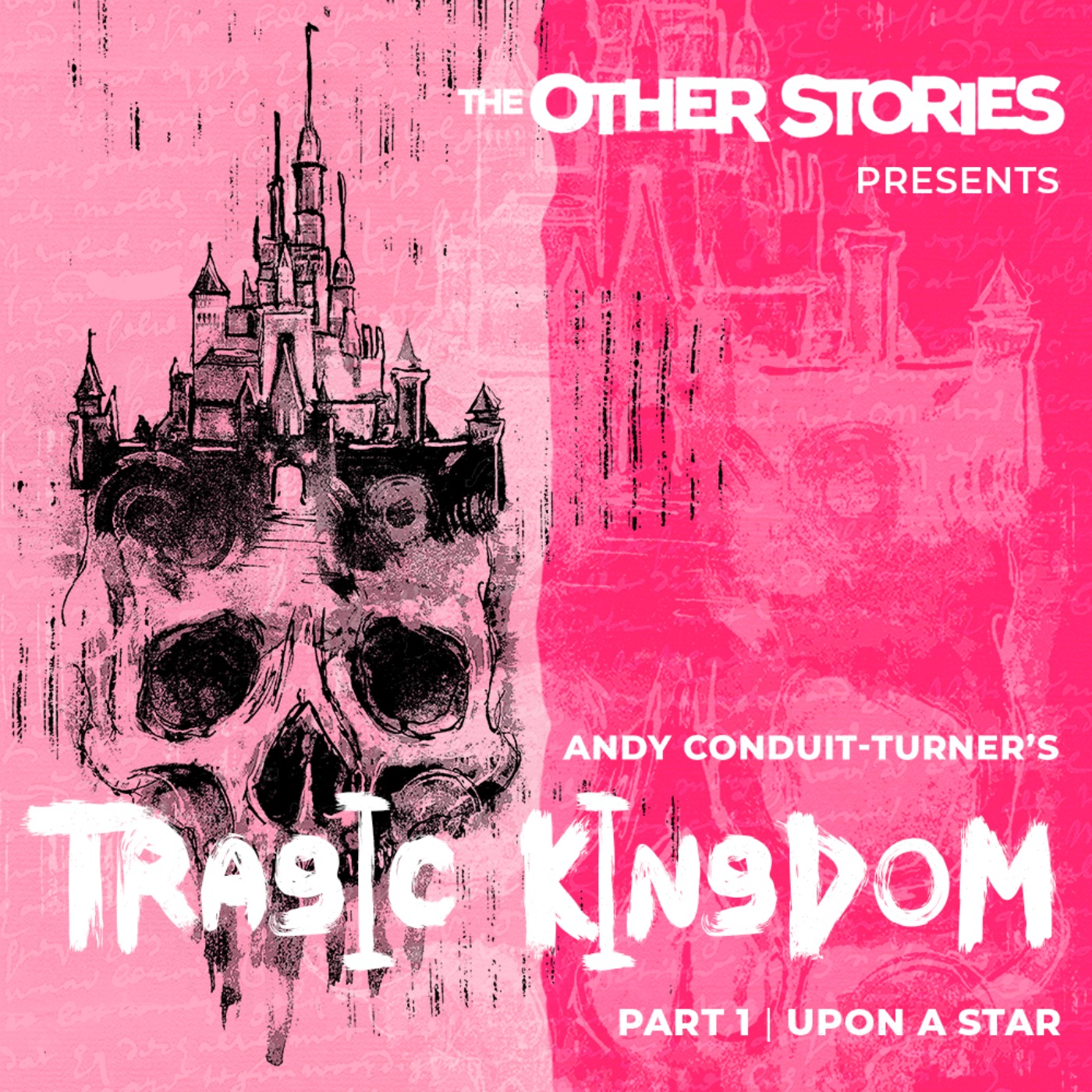 Andy Conduit-Turner’s Tragic Kingdom 1 - Upon A Star