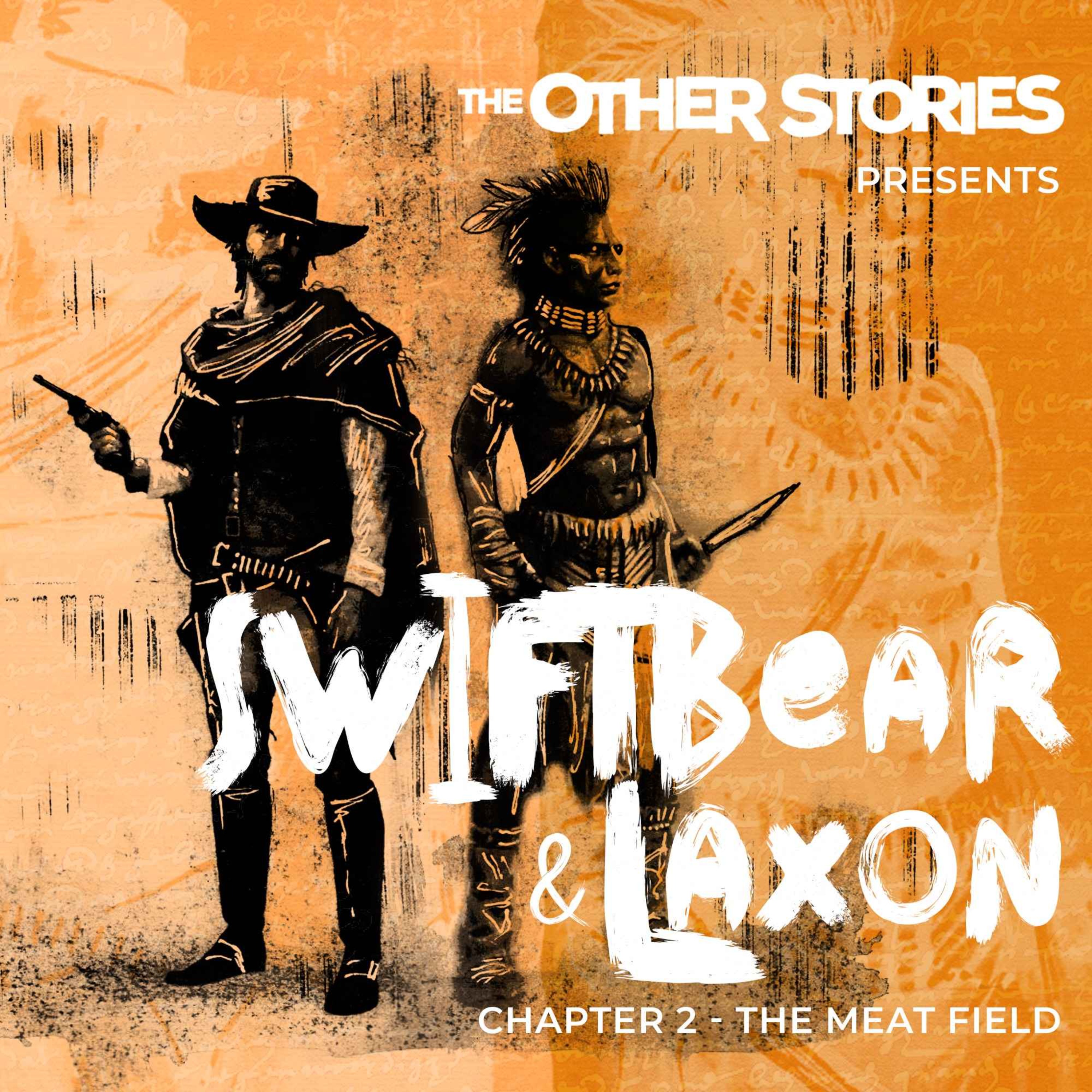 cover art for Swift Bear & Laxon 1.2 - The Meat Field