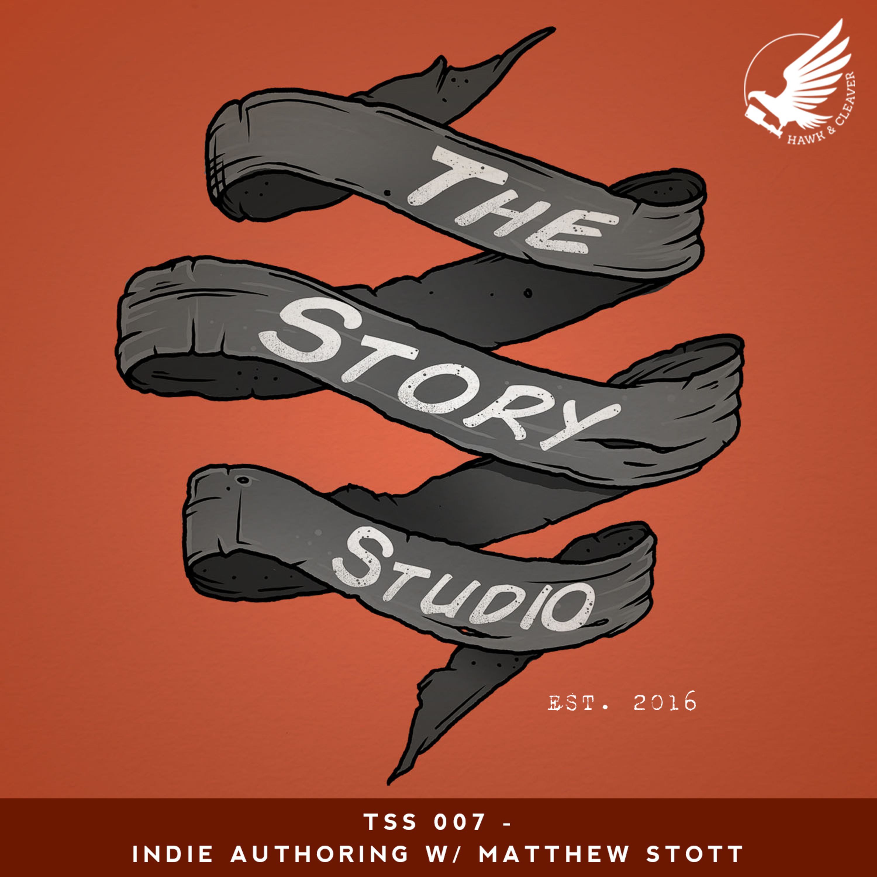 TSS 007 - Indie Authoring W/ Matthew Stott