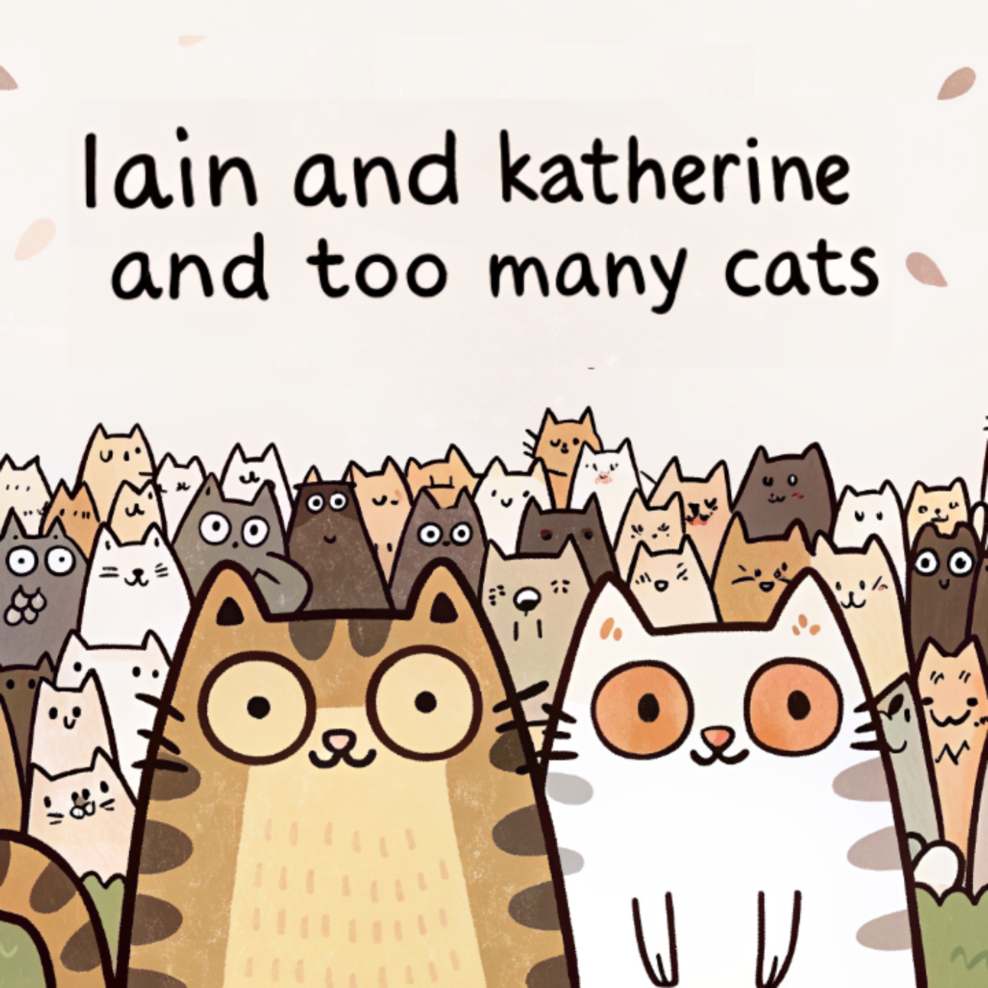 Iain and Katherine and Too Many Cats