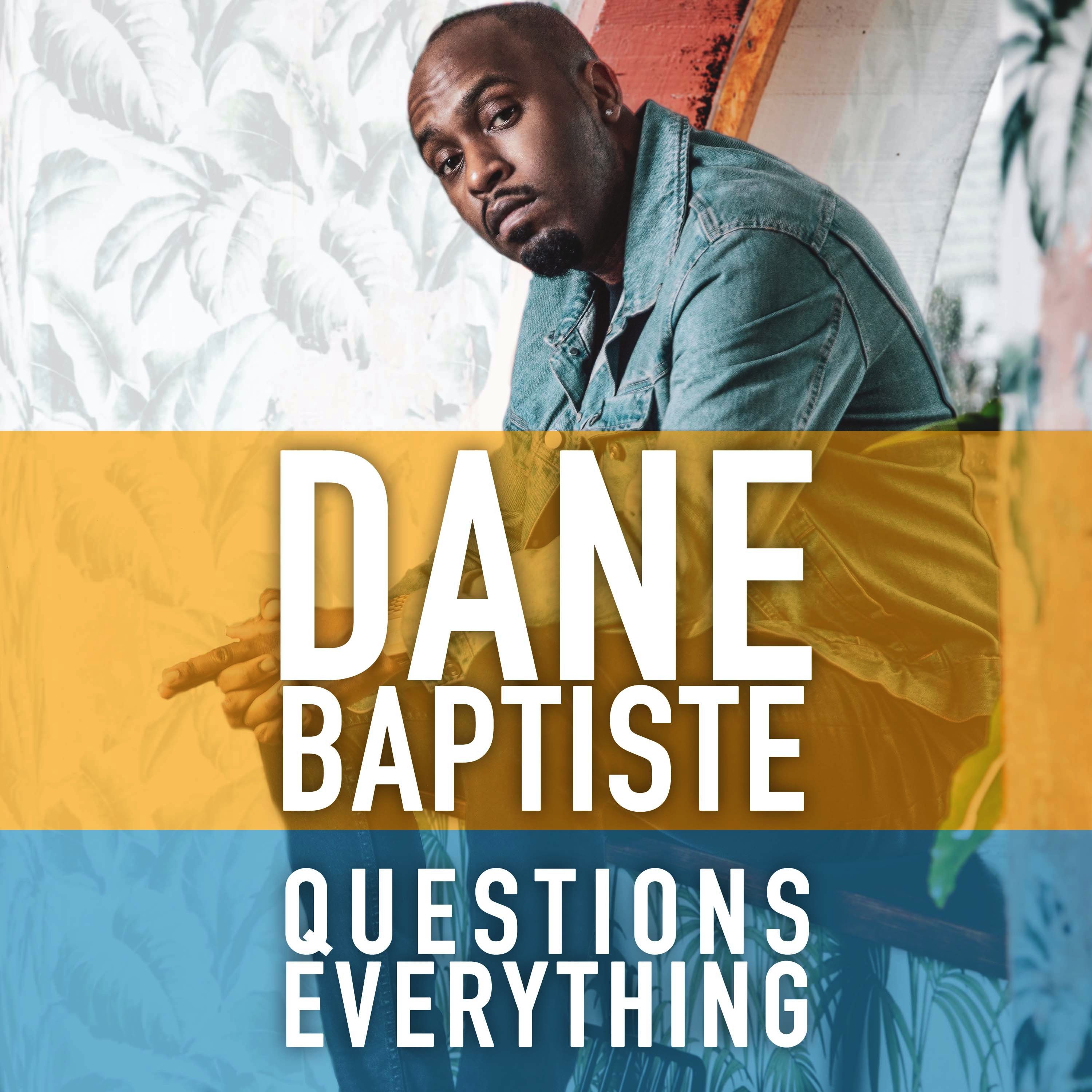 Dane Baptiste Questions Everything Trailer