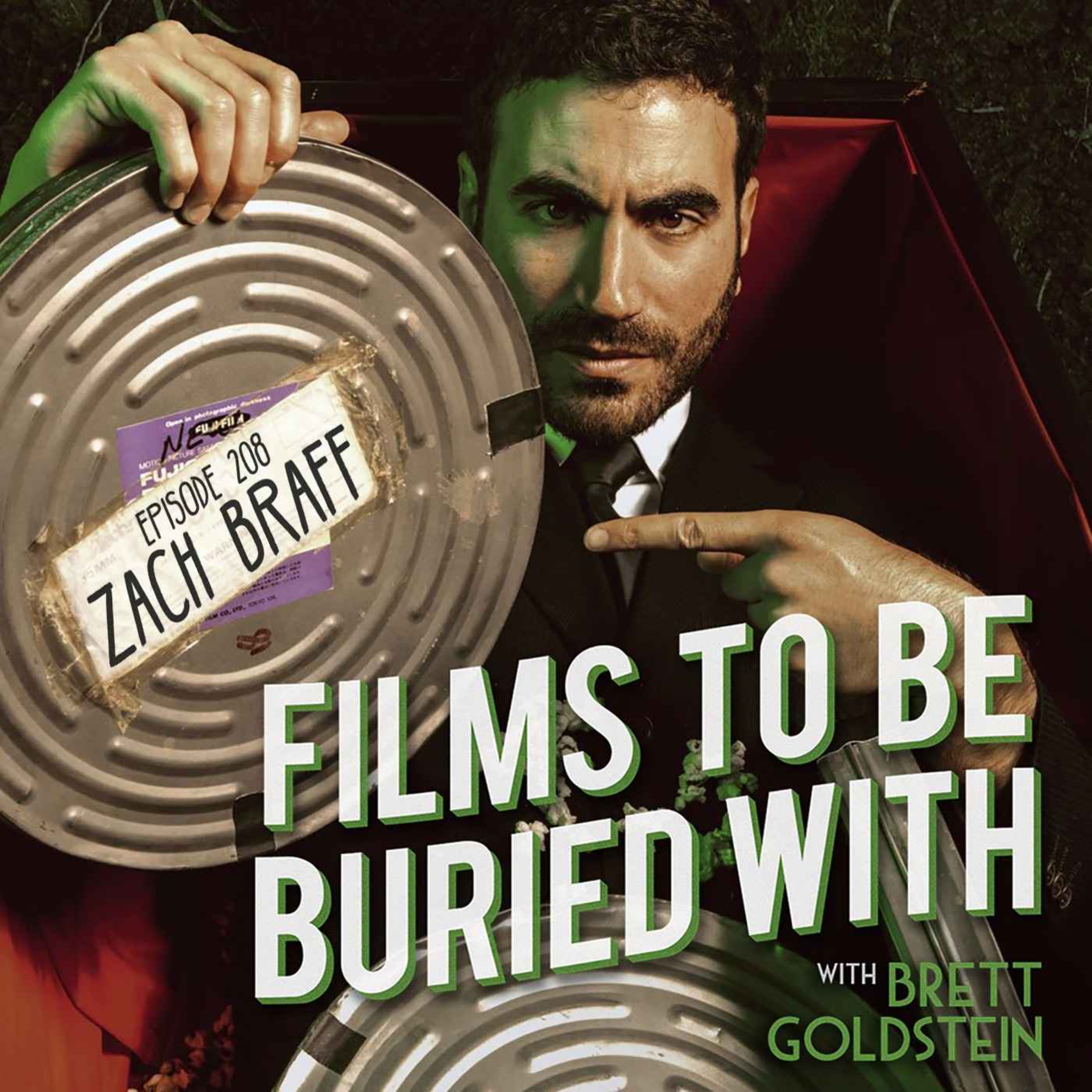 Zach Braff • Films To Be Buried With with Brett Goldstein #208