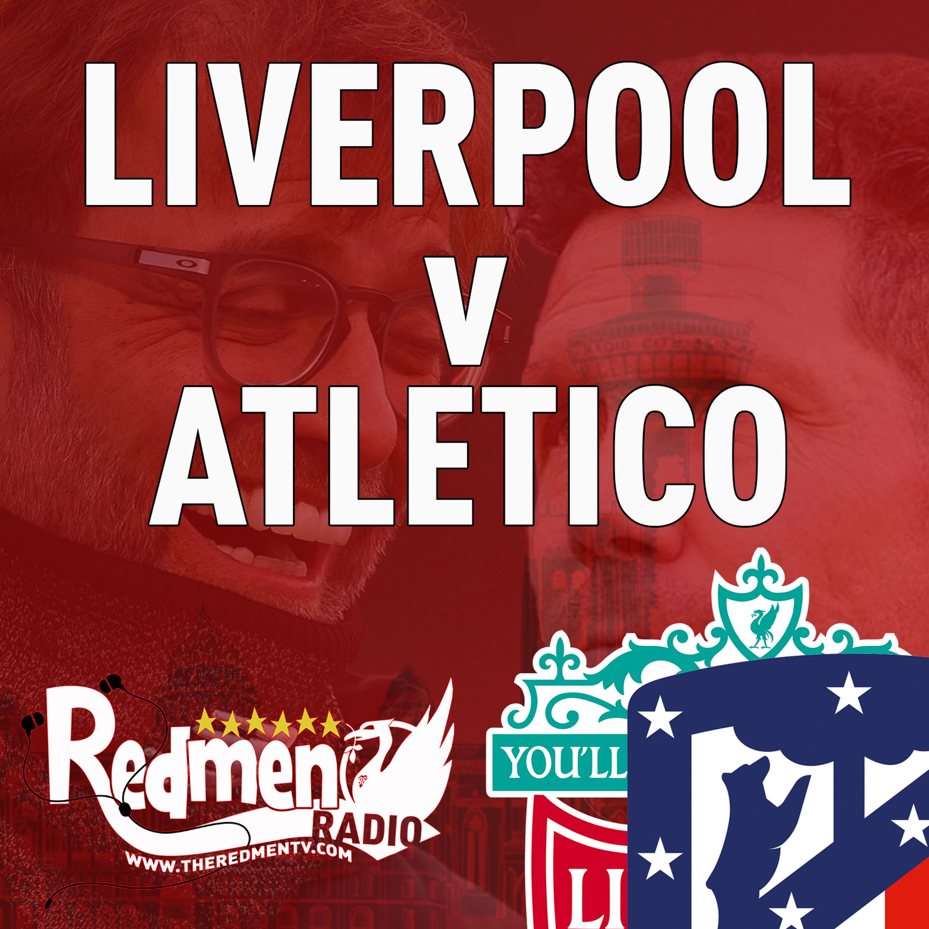 cover art for Liverpool v Atletico | Uncensored Match Build Up