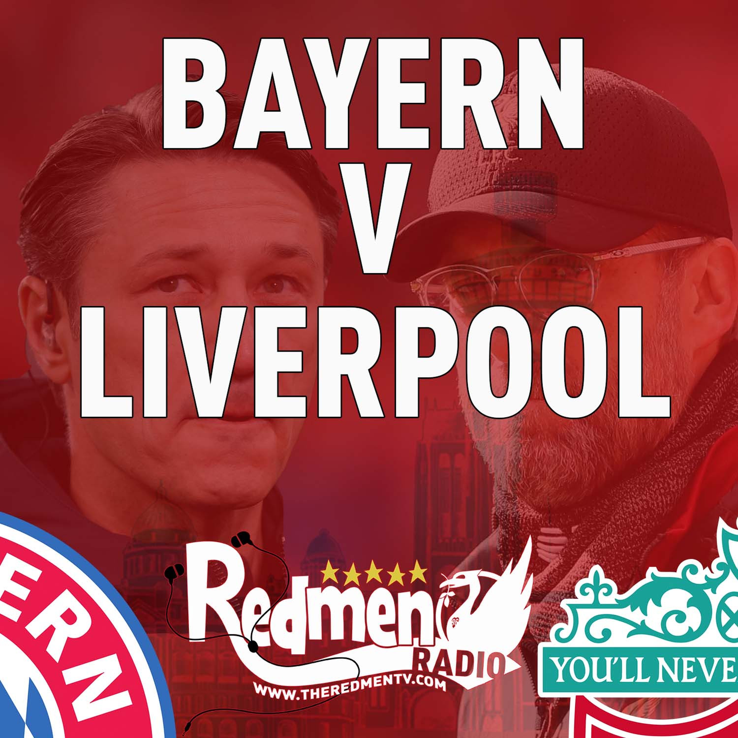 cover art for Bayern v Liverpool | Uncensored Match Build Up