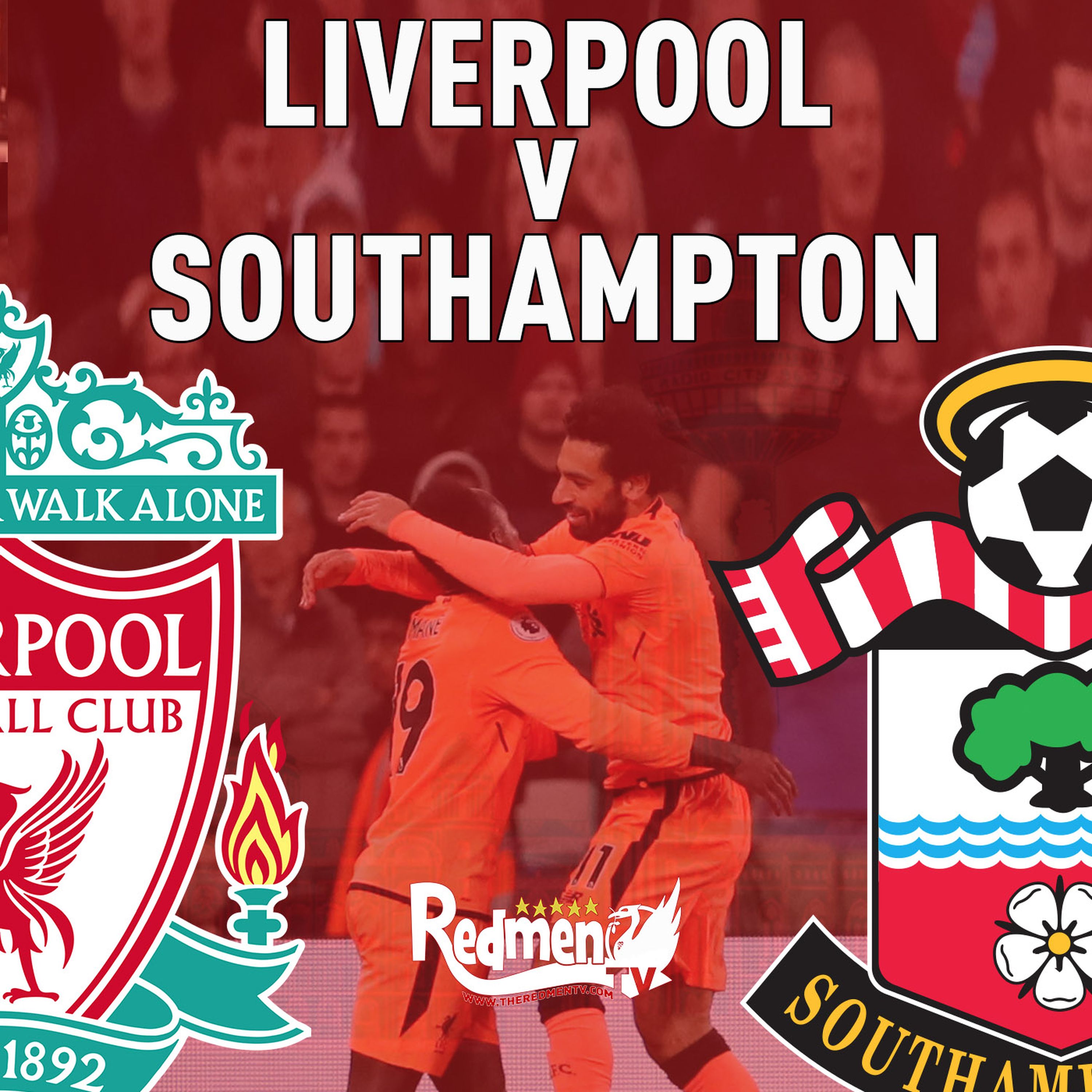 cover art for Liverpool v Southampton | Uncensored Match Build Up