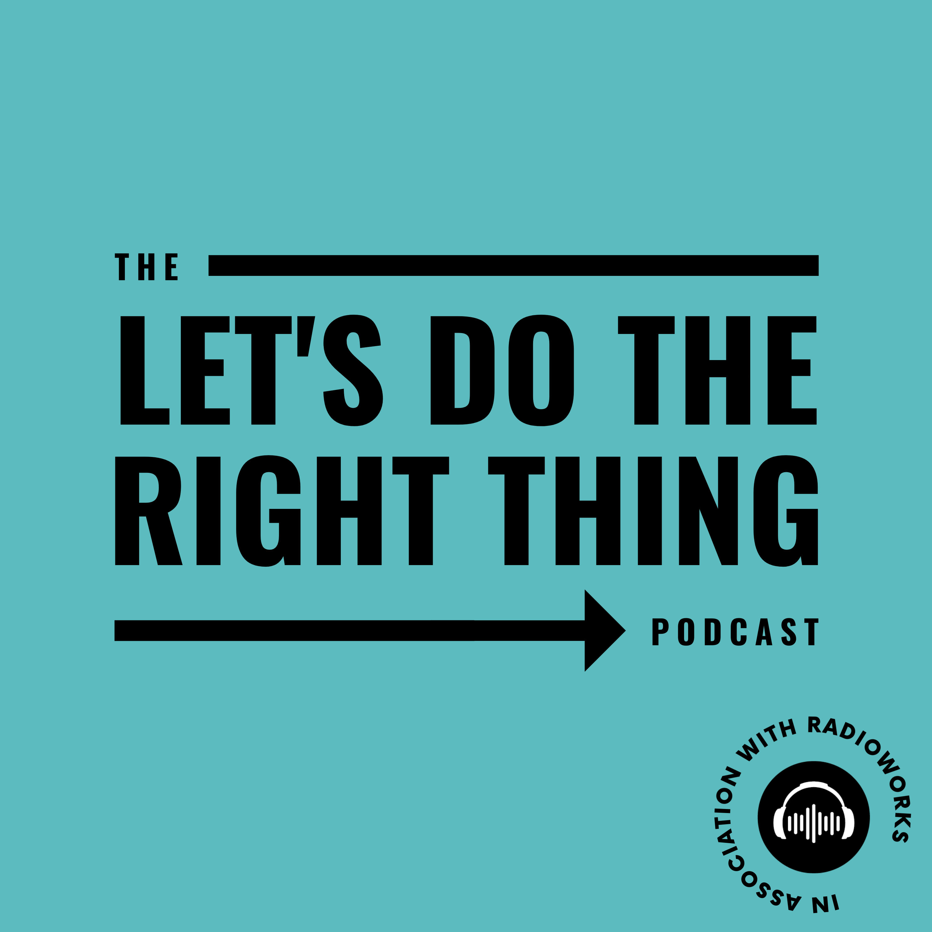 Let\'s Do The Right Thing
