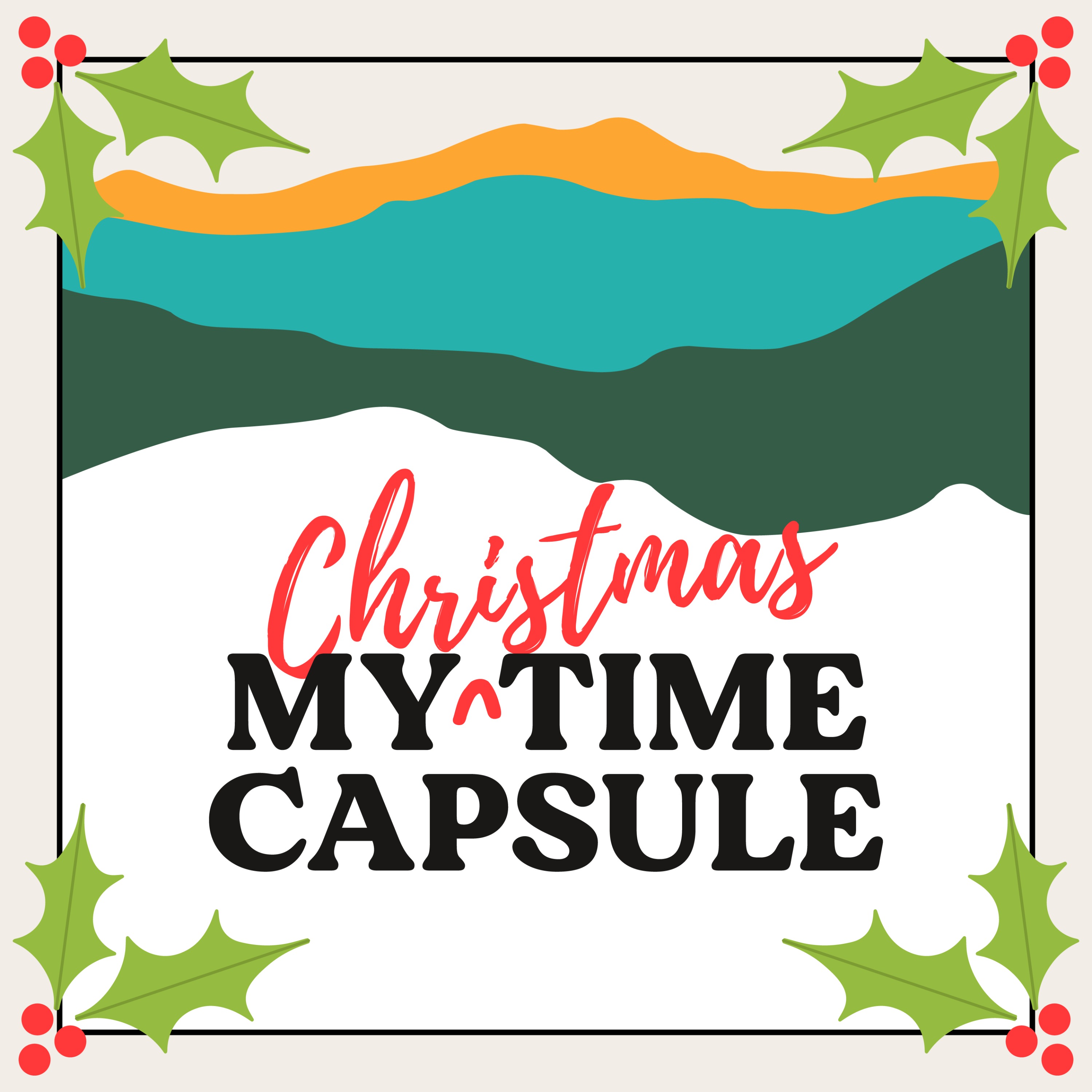 My Christmas Time Capsule from 2020 - Part 1