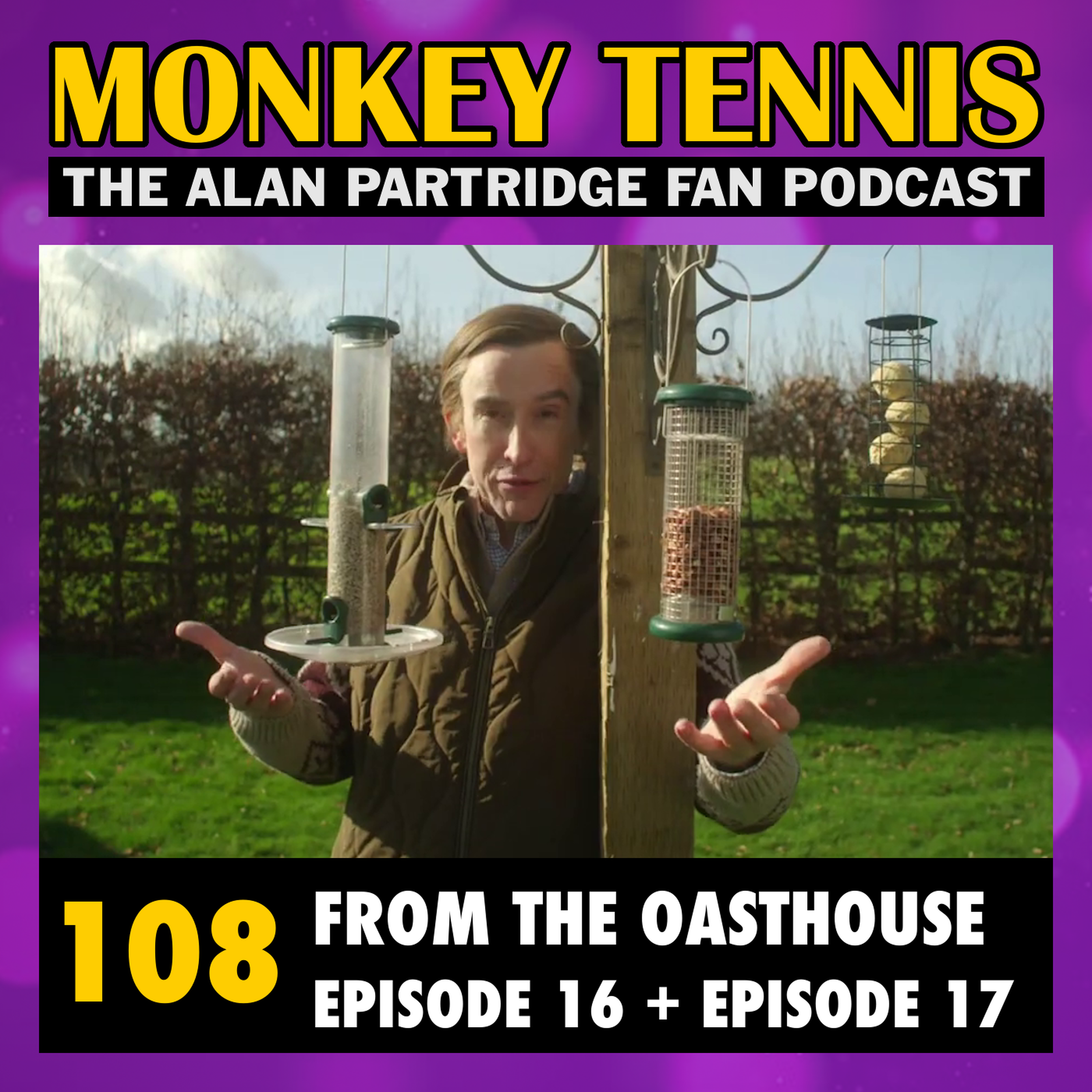 108 • From The Oasthouse: Ep 16 + Ep 17