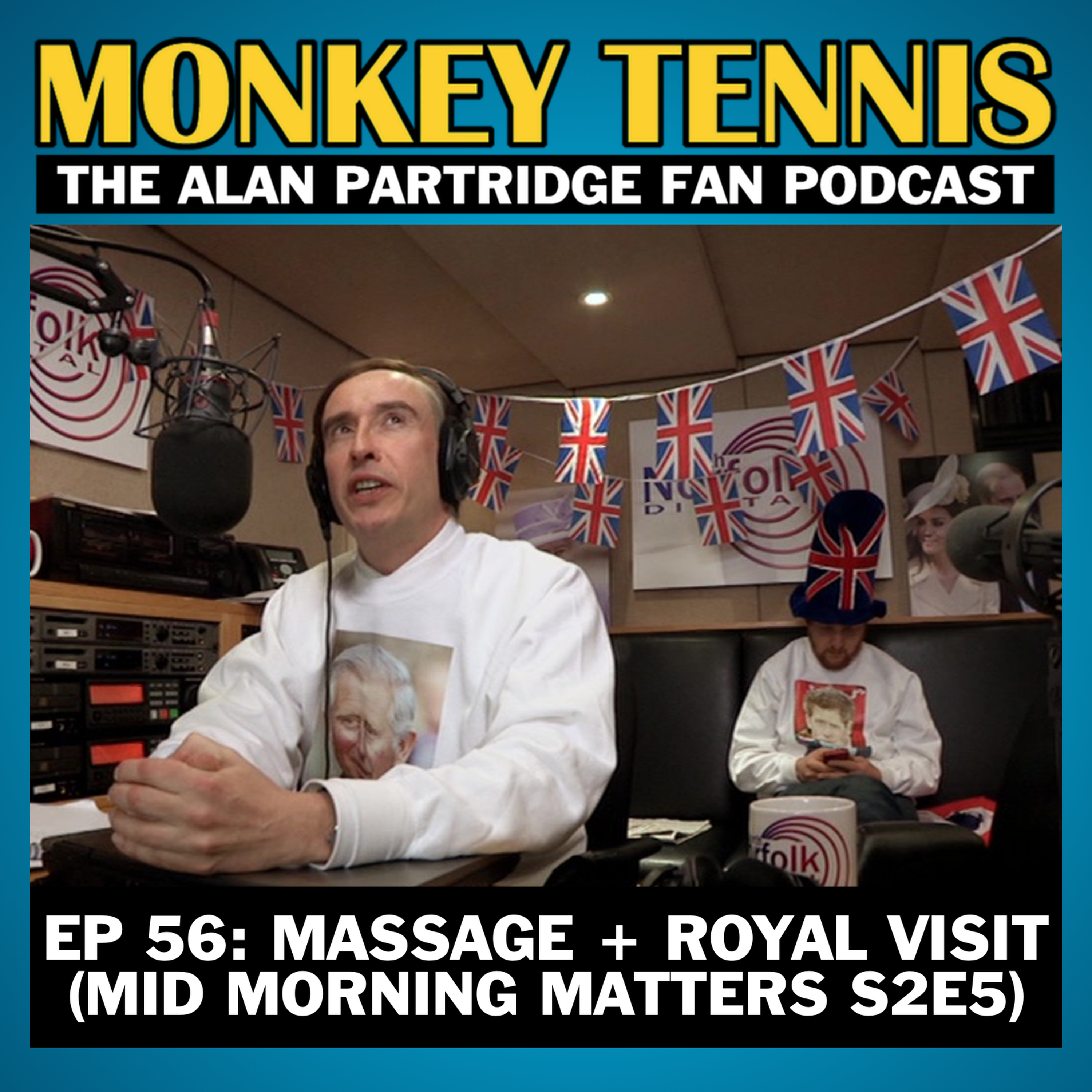 cover art for 56 • Massage + Royal Visit: Mid Morning Matters S2E5 (LIVE)