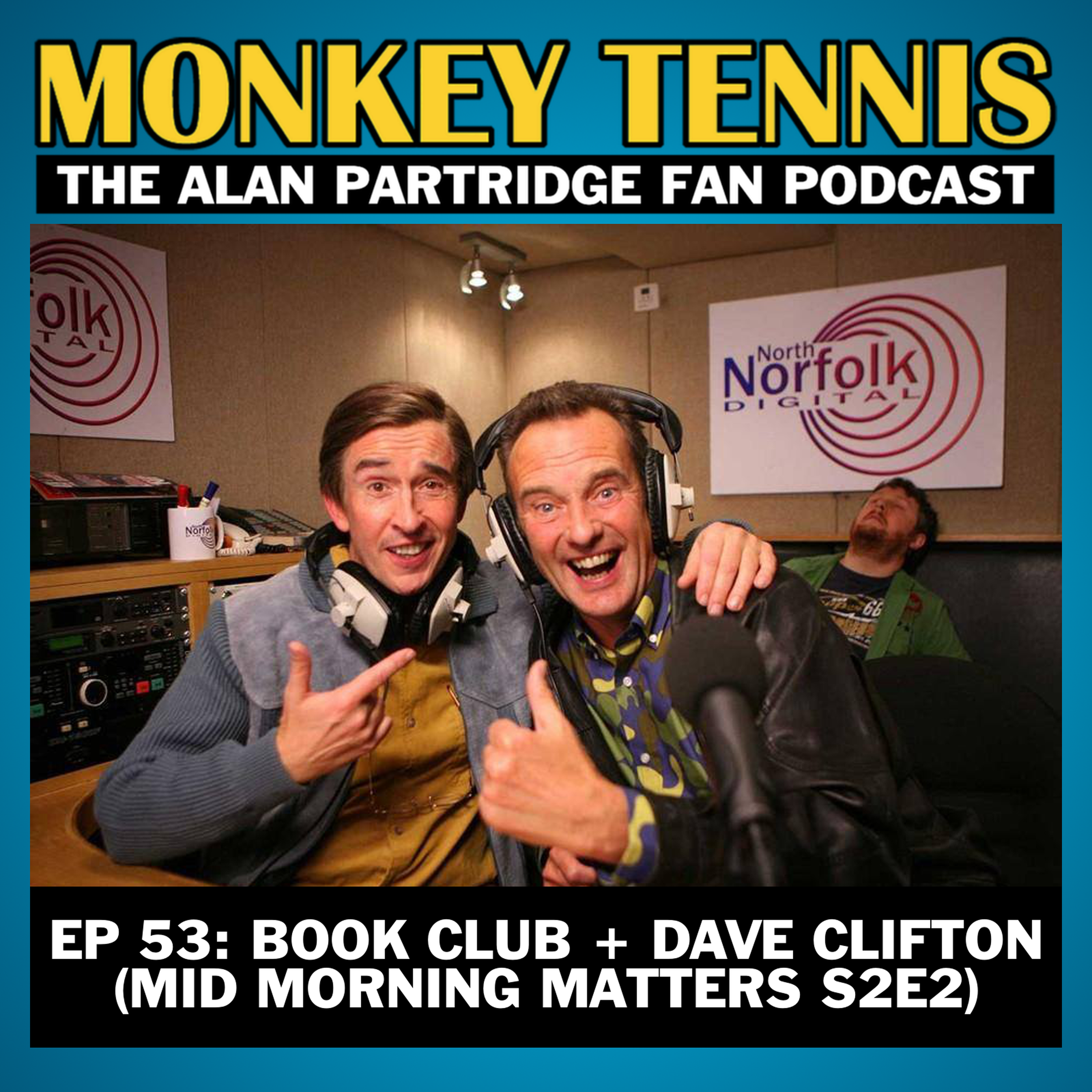 cover art for 53 • Book Club + Dave Clifton: Mid Morning Matters S2E2 (LIVE)