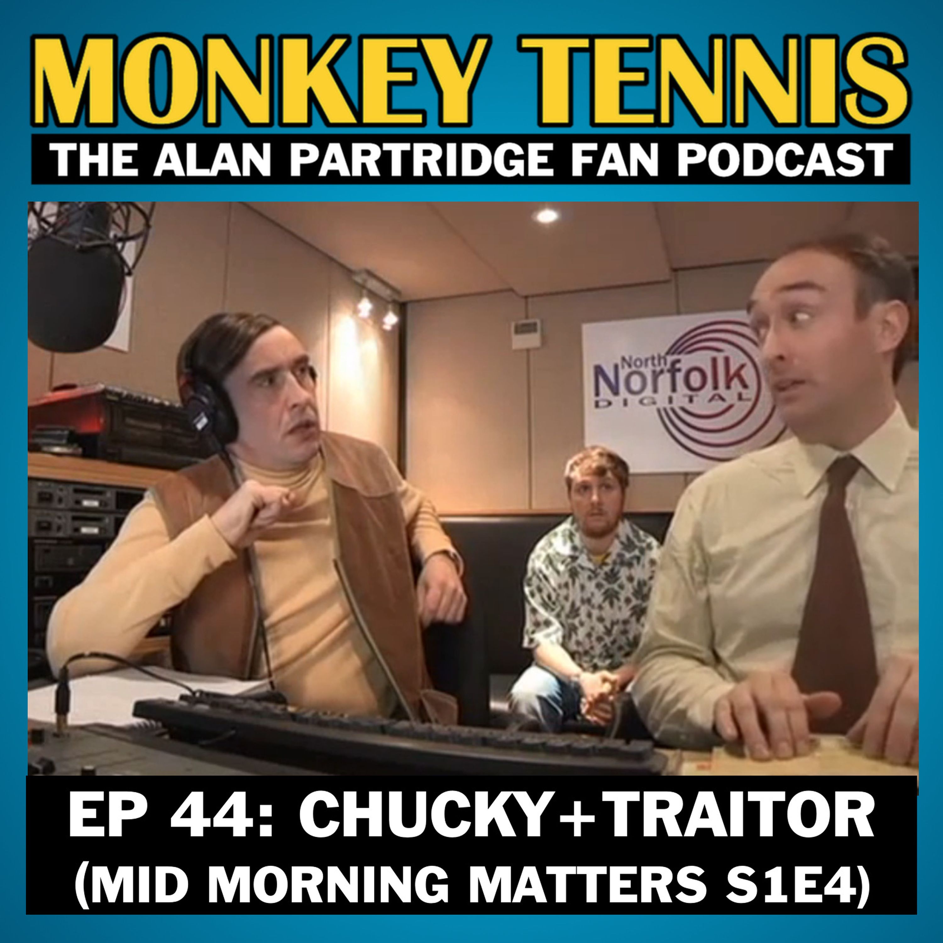 44 • Mid Morning Matters S1E4: Chucky + Traitor episode artwork