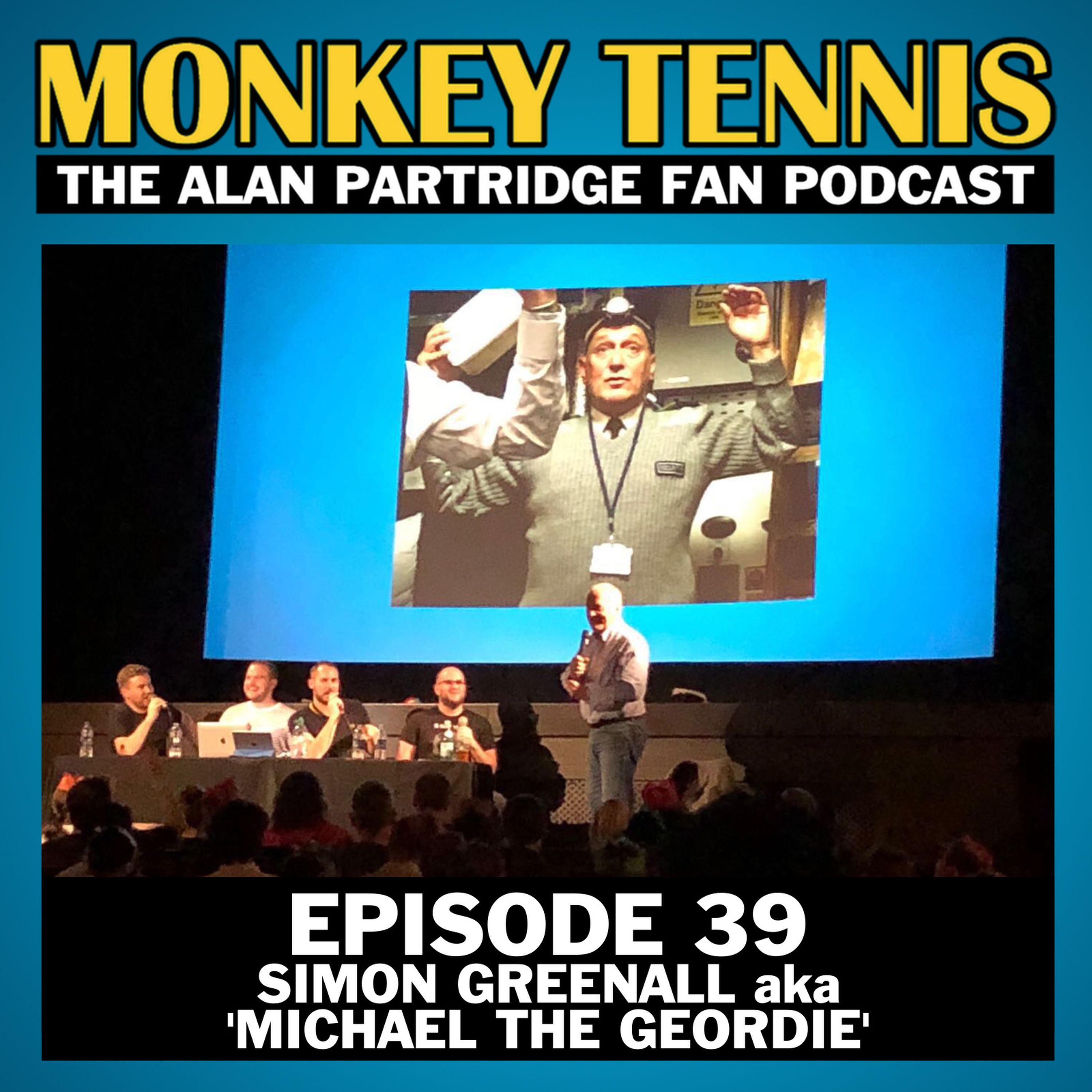 39 • Simon Greenall (aka Michael The Geordie) episode artwork