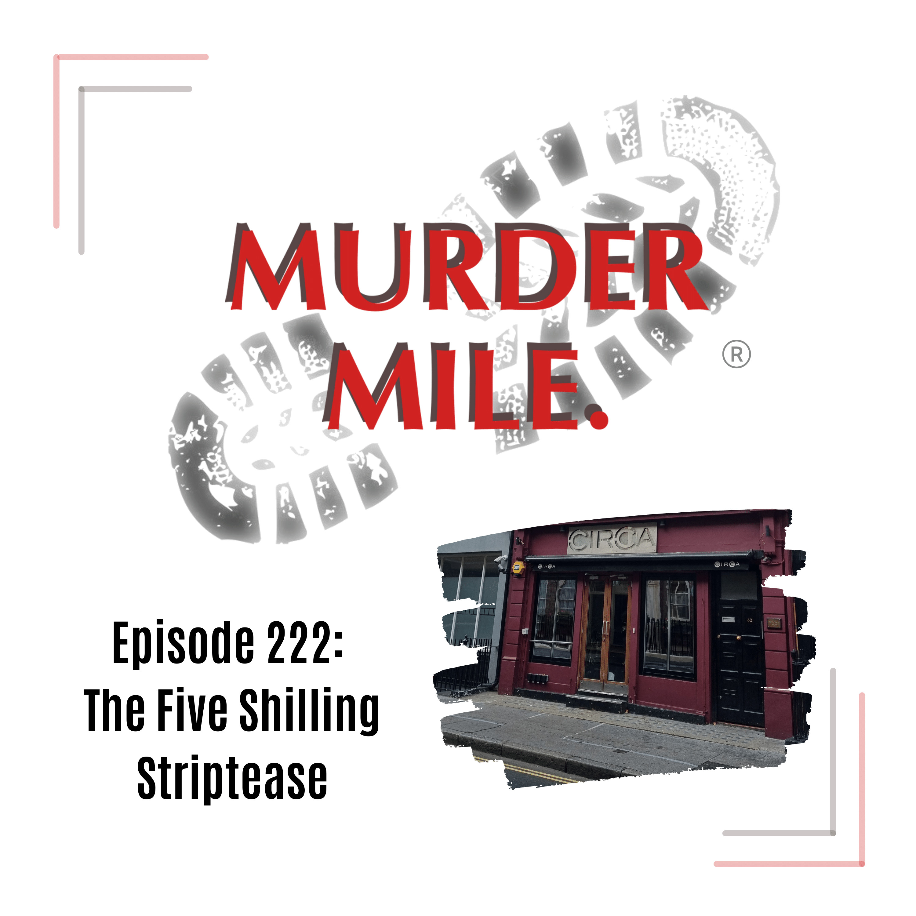 #222 - The Five Shilling Striptease