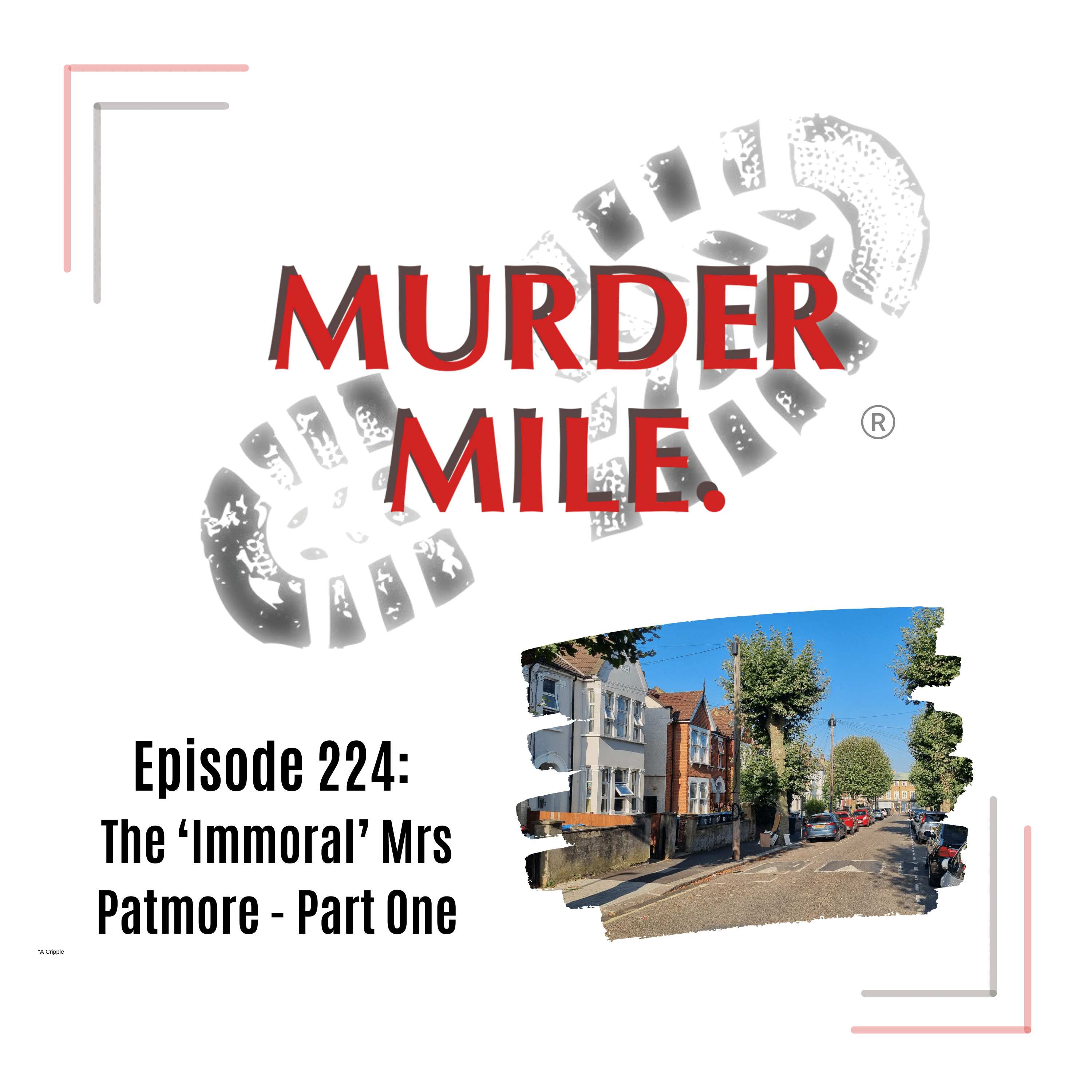 #224 - The ’Immoral’ Mrs Patmore - Part One
