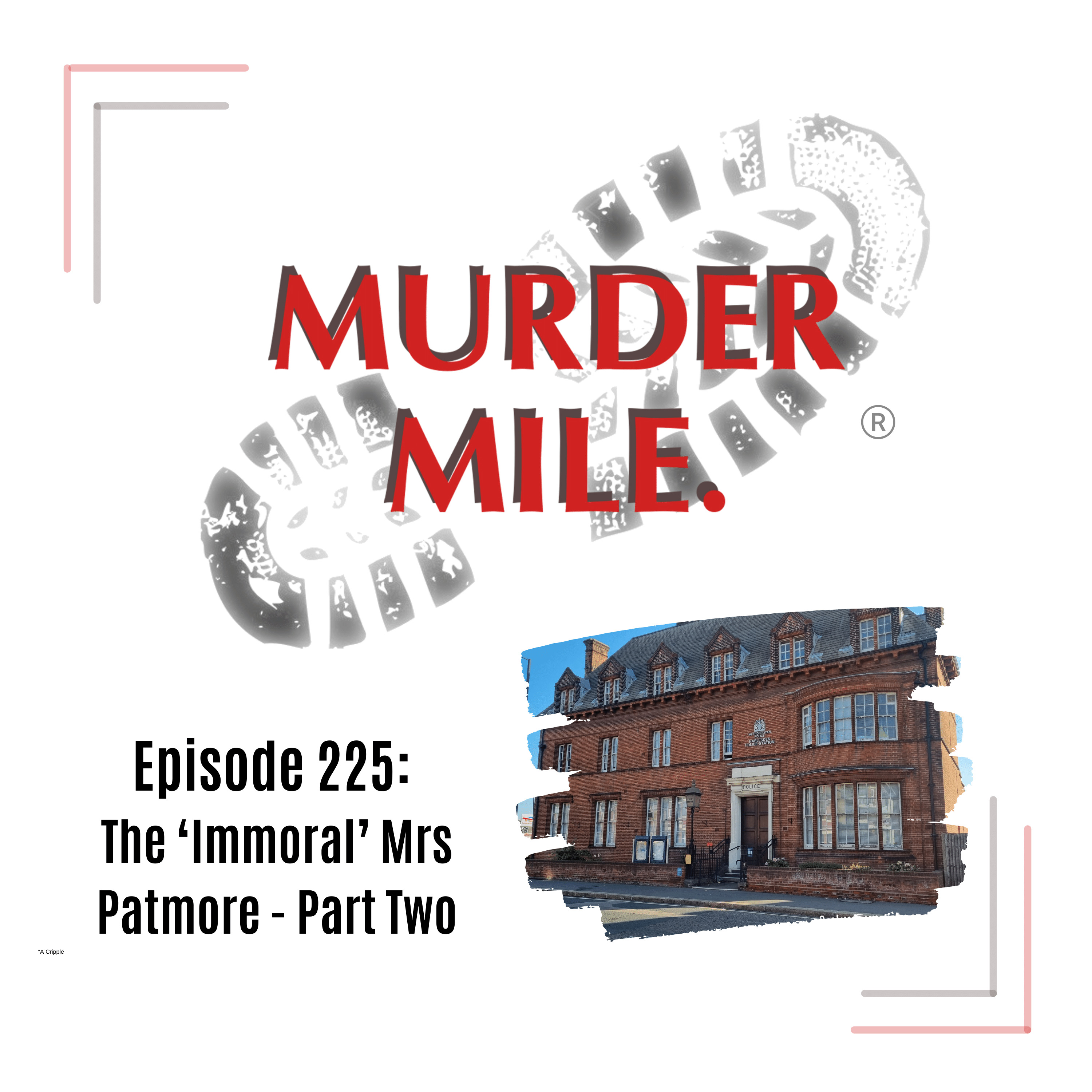 #225 - The ’Immoral’ Mrs Patmore - Part Two
