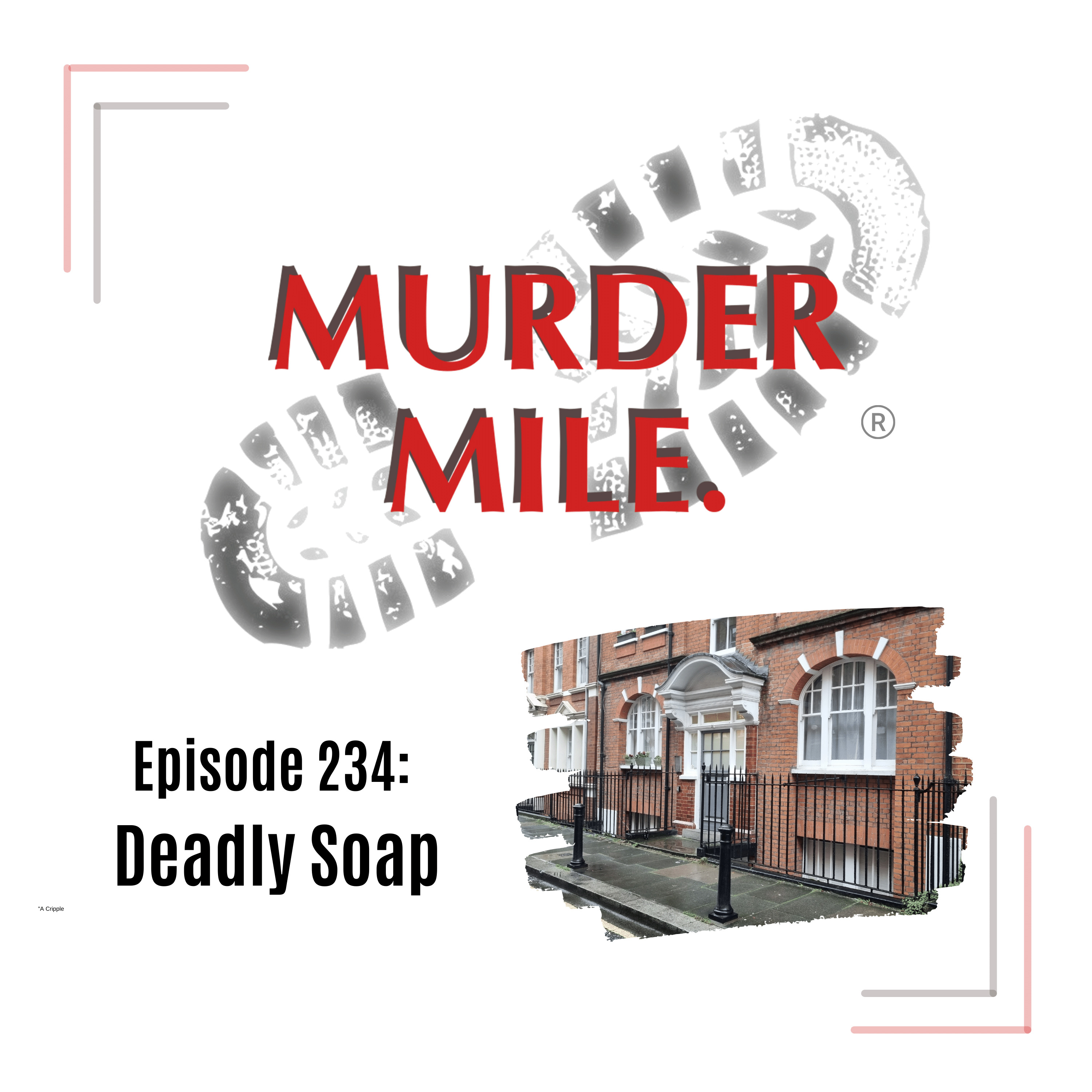 #234 - Deadly Soap