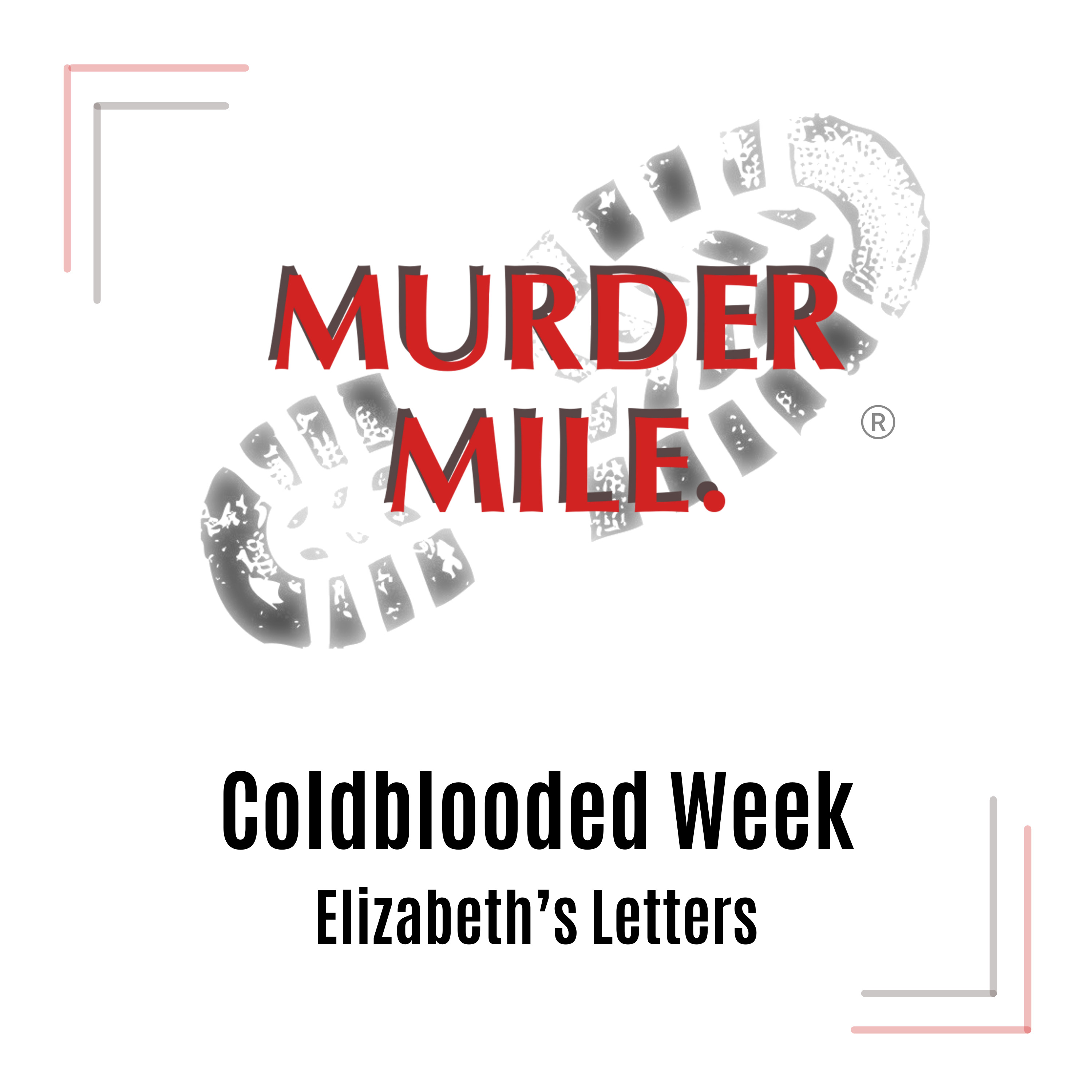 cover art for Coldblooded Week - Elizabeth's Letter from Prison