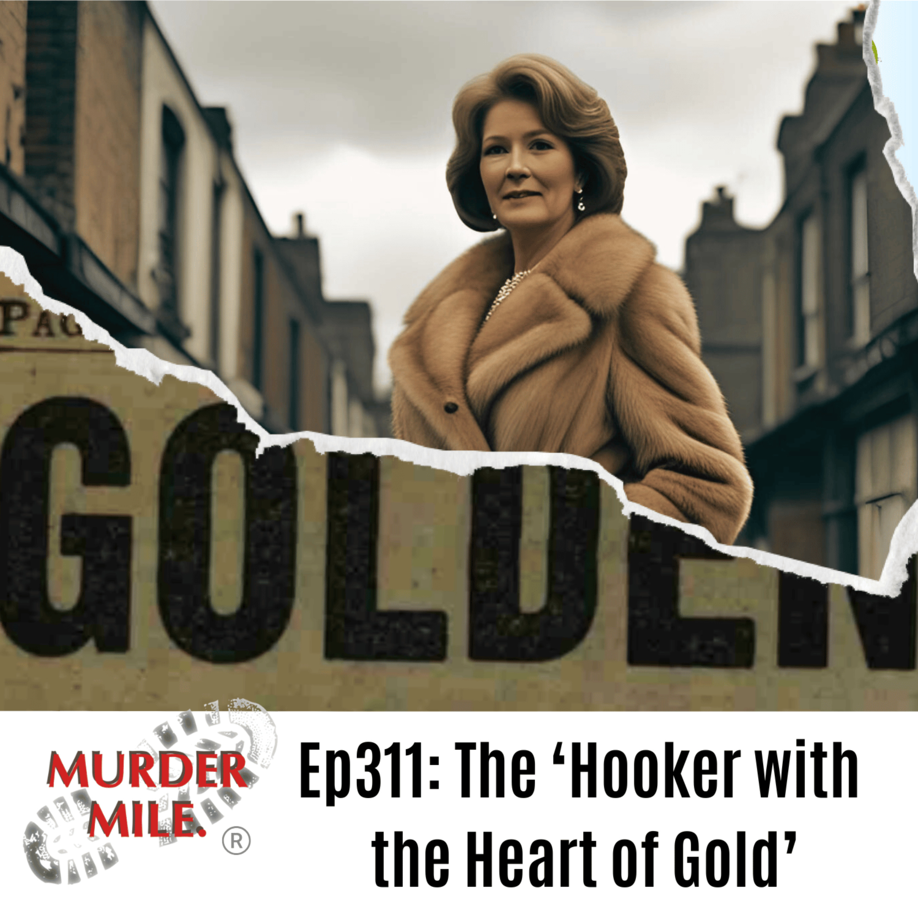 #311 - 'The Hooker with the Heart of Gold' (Jeanne Odette Western, 3 Peter Street, Soho, W1)