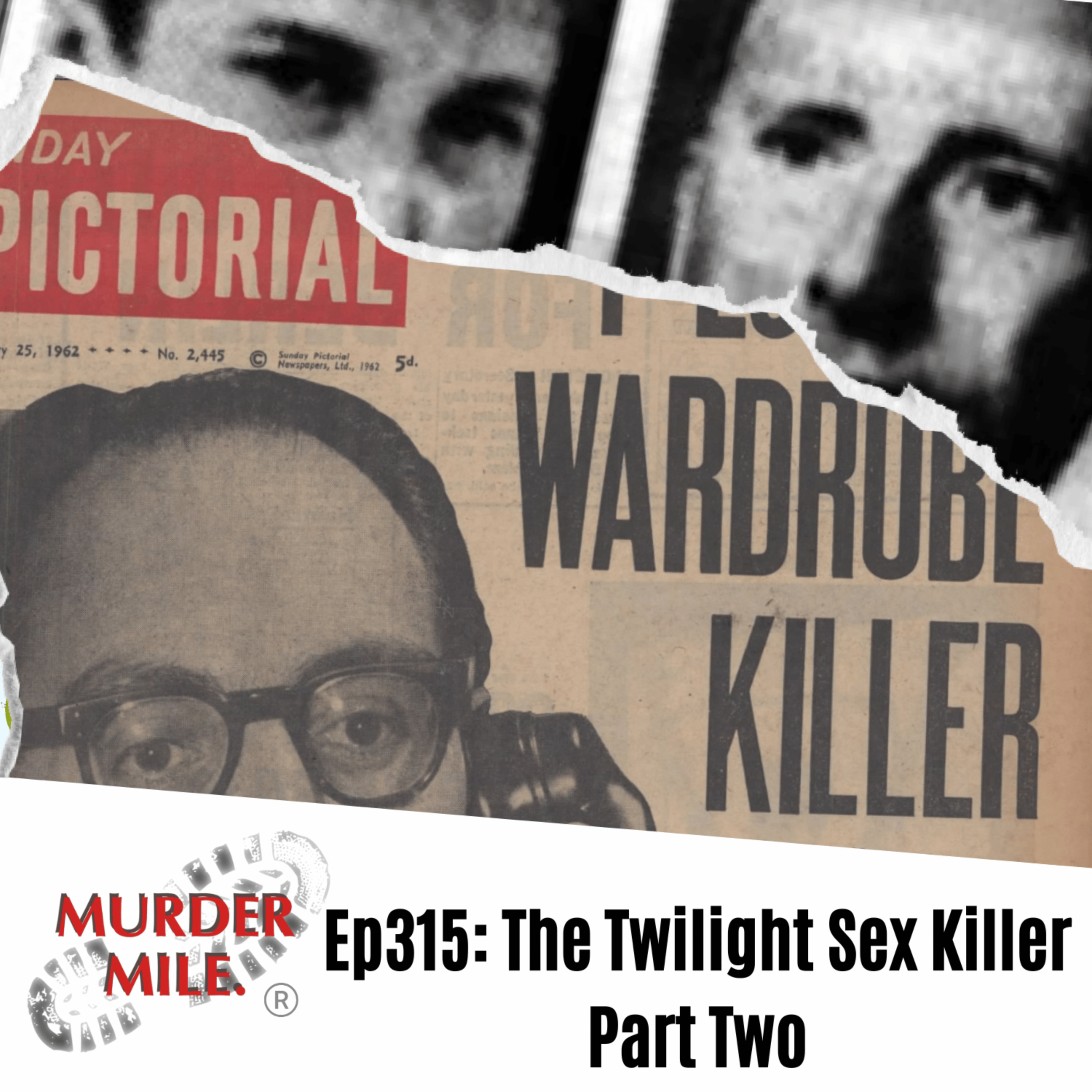 #315 - The Twilight Sex Killer - Part Two (Alan Vigar, Pimlico, SW1)
