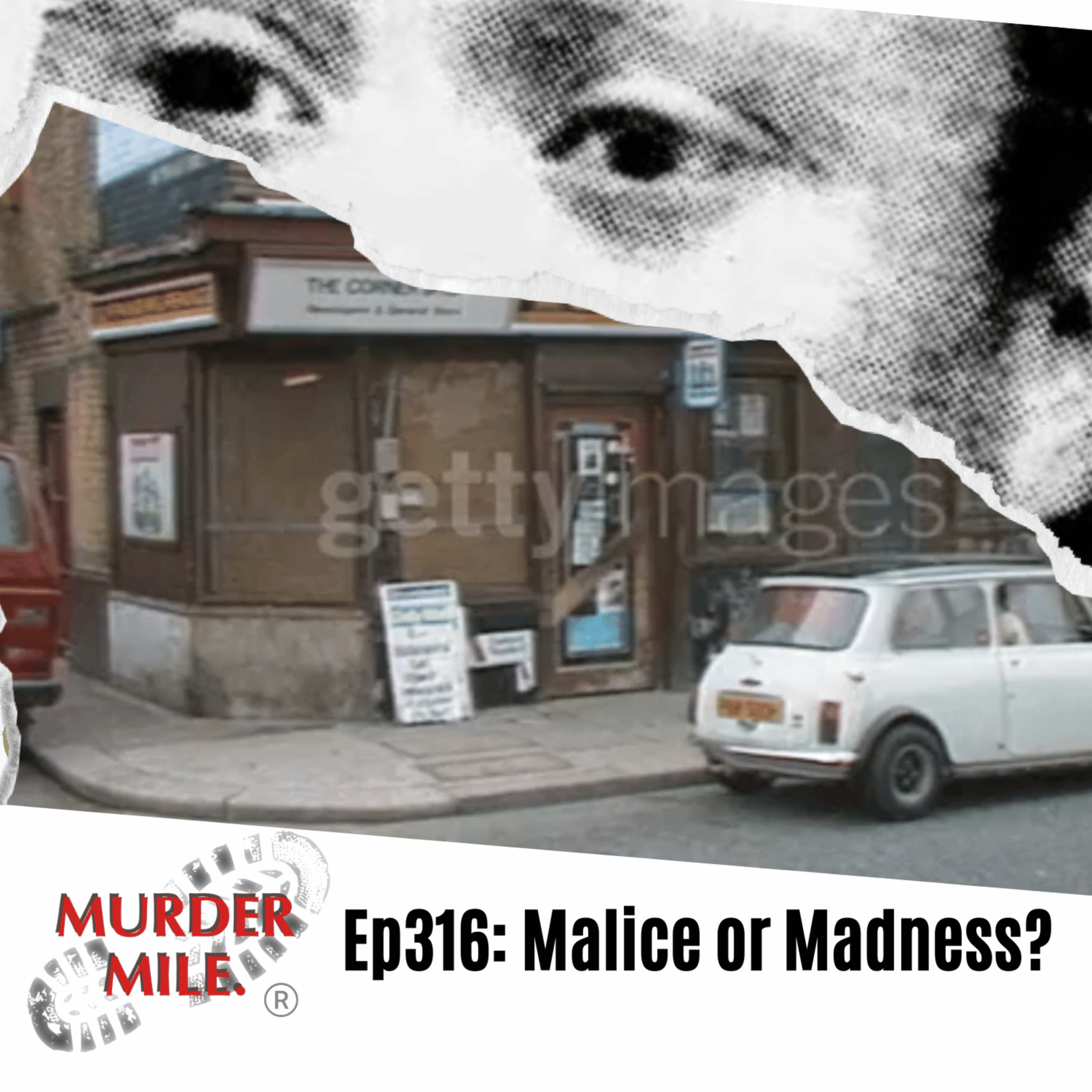 #316 - Malice or Madness? (Mirella Jacklin Beechook, Rotherhithe, SE16)