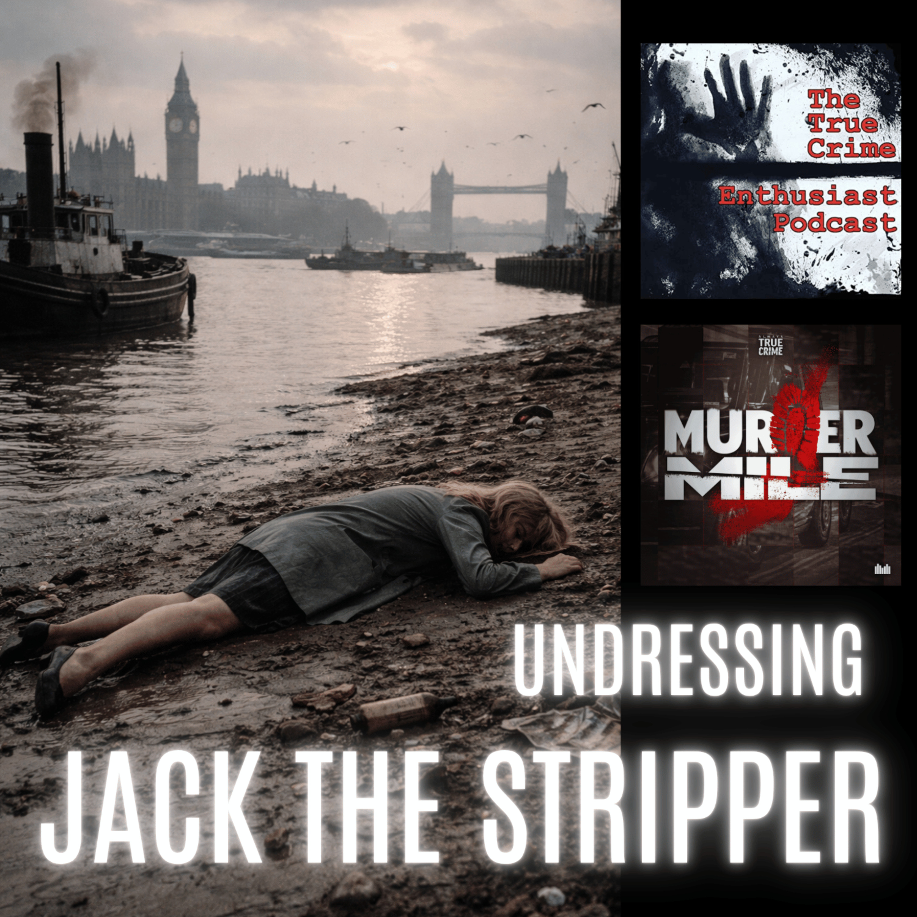 #350 - Undressing Jack the Stripper - Part D of D (Hammersmith Nudes; Margaret McGowan & Bridget O'Hara)